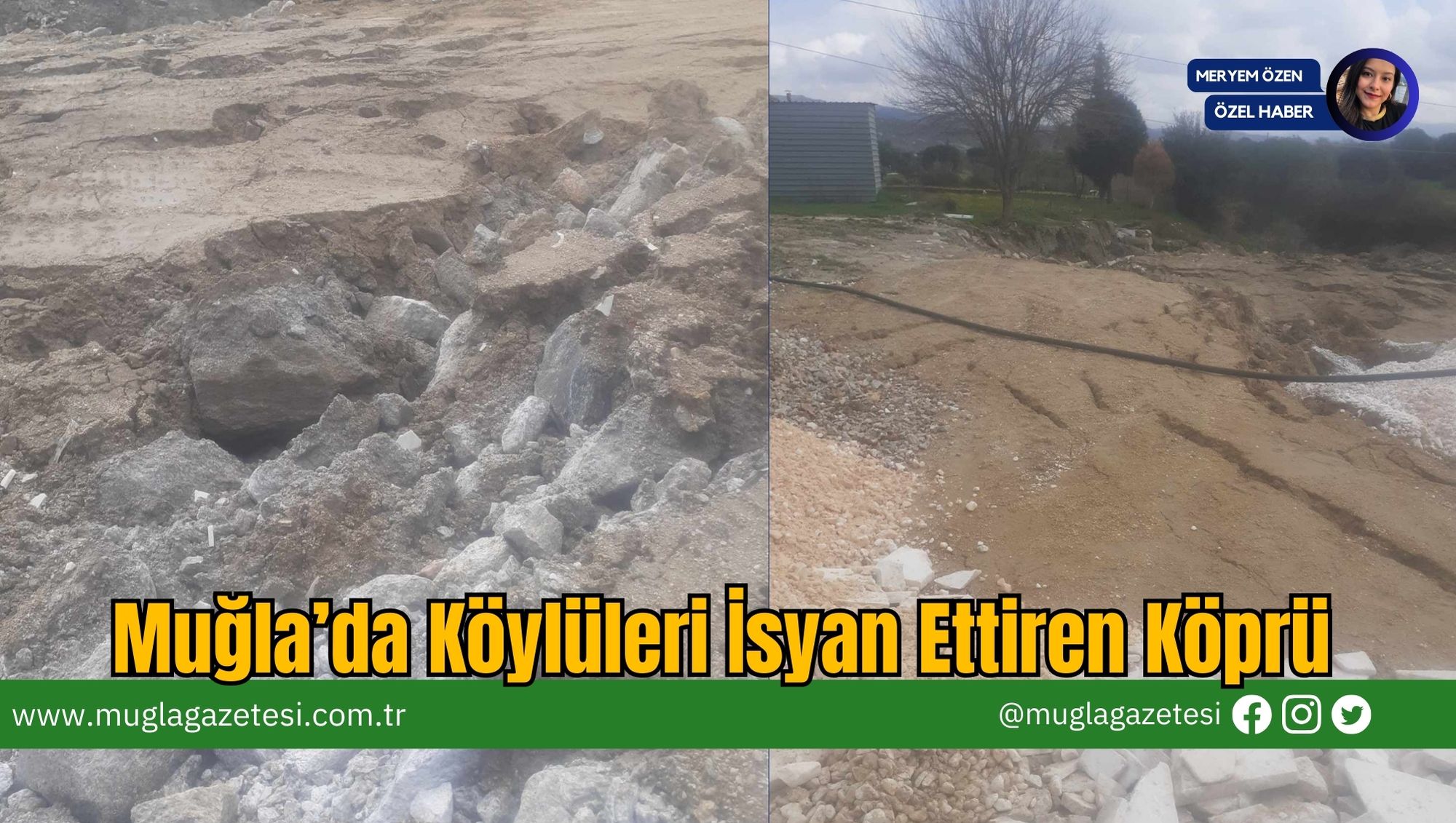 Muğla’da Köylüleri İsyan Ettiren Köprü