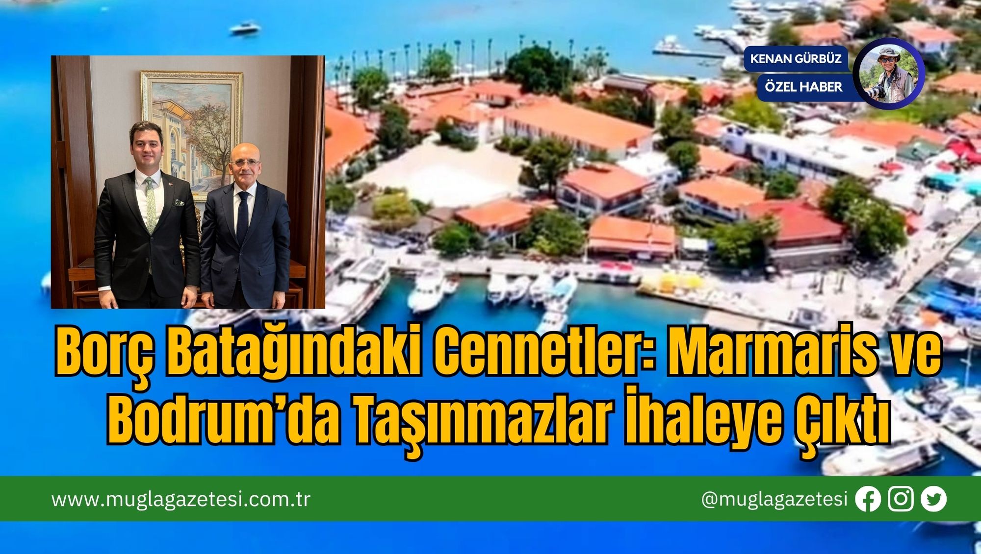 Borç Batağındaki Cennetler: Marmaris ve Bodrum’da Taşınmazlar İhaleye Çıktı