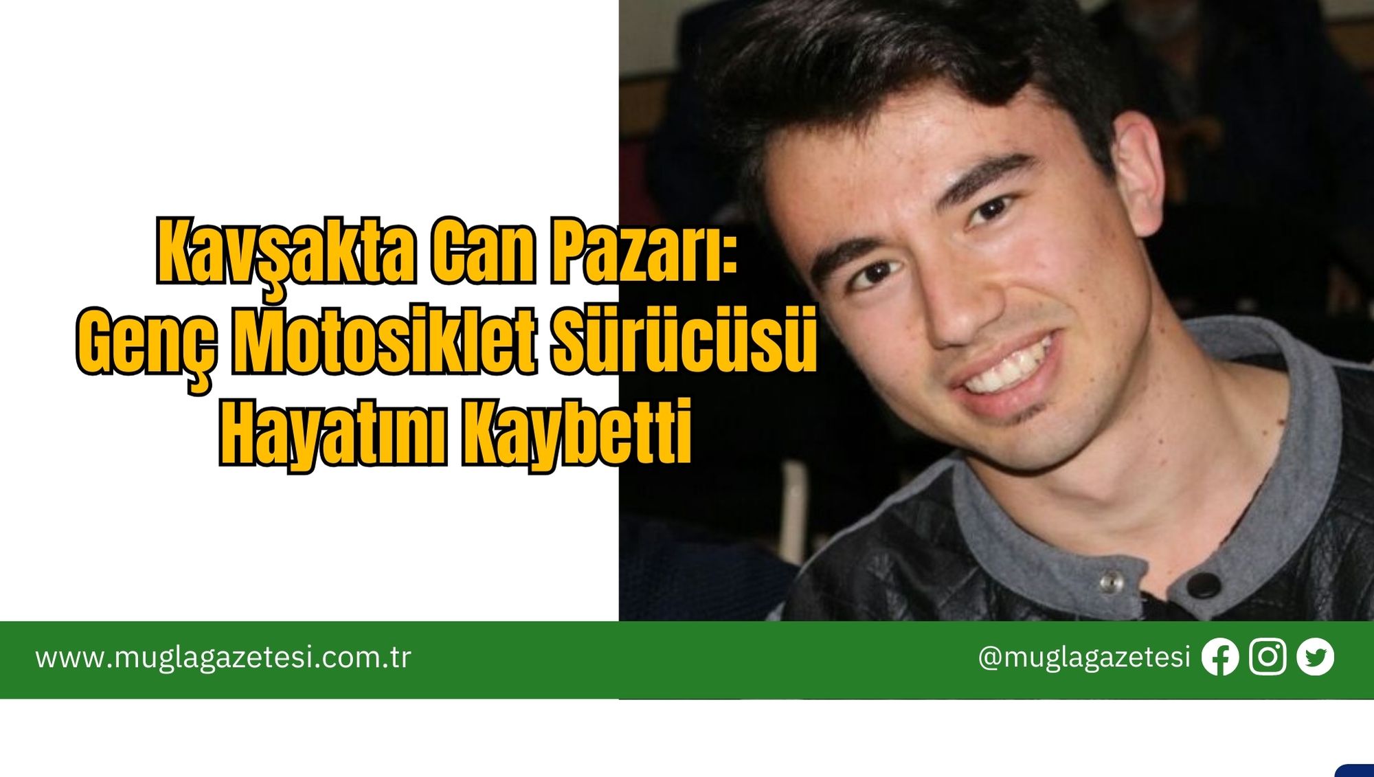 Kavşakta Can Pazarı: Genç Motosiklet Sürücüsü Hayatını Kaybetti