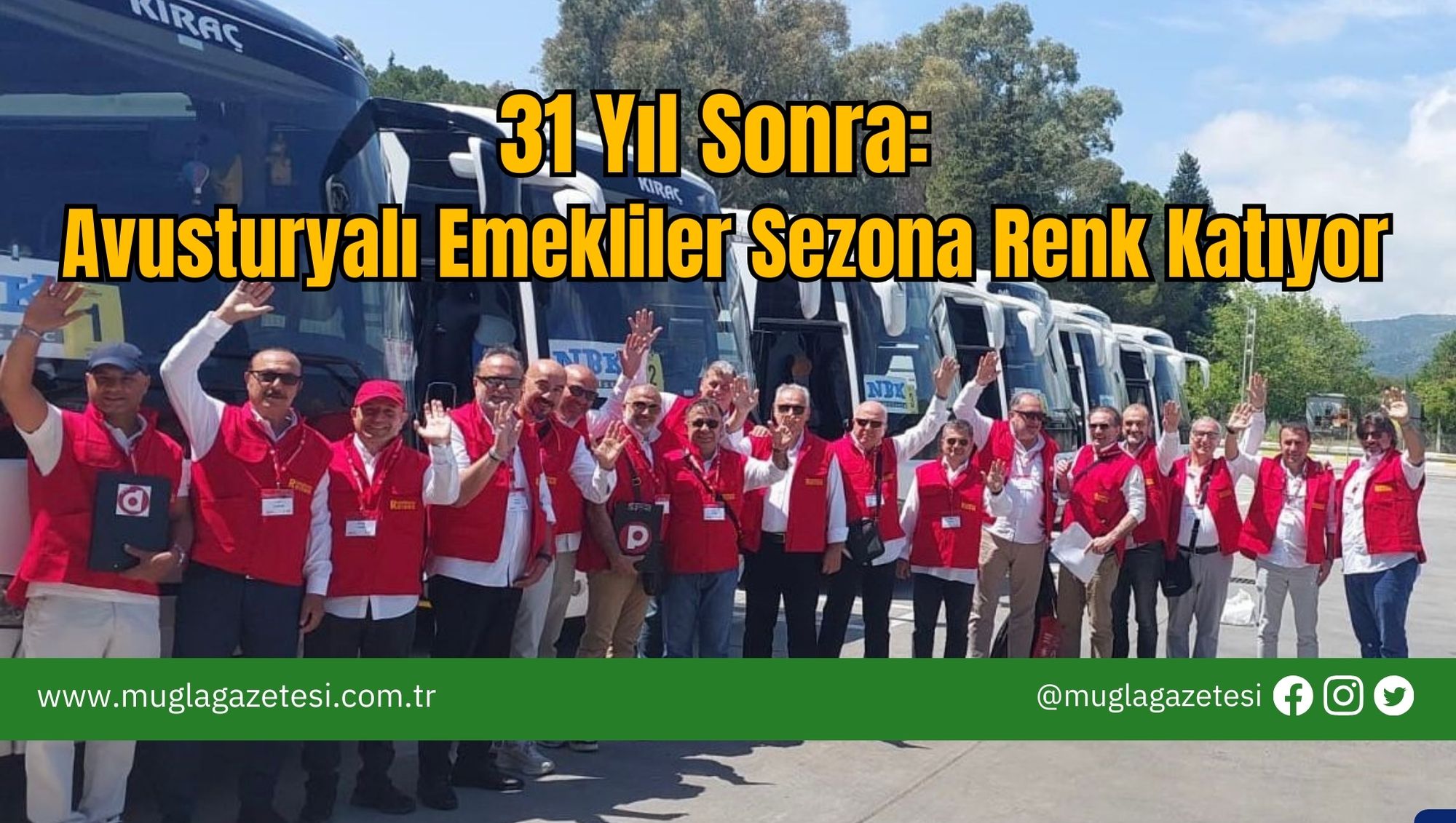 31 Yıl Sonra: Avusturyalı Emekliler Sezona Renk Katıyor