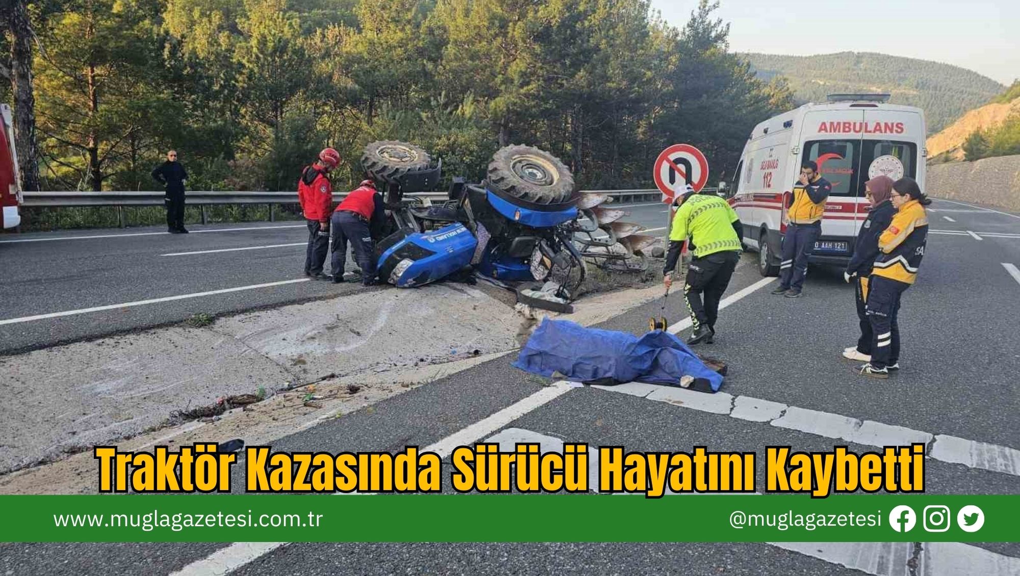 Traktör Kazasında Sürücü Hayatını Kaybetti