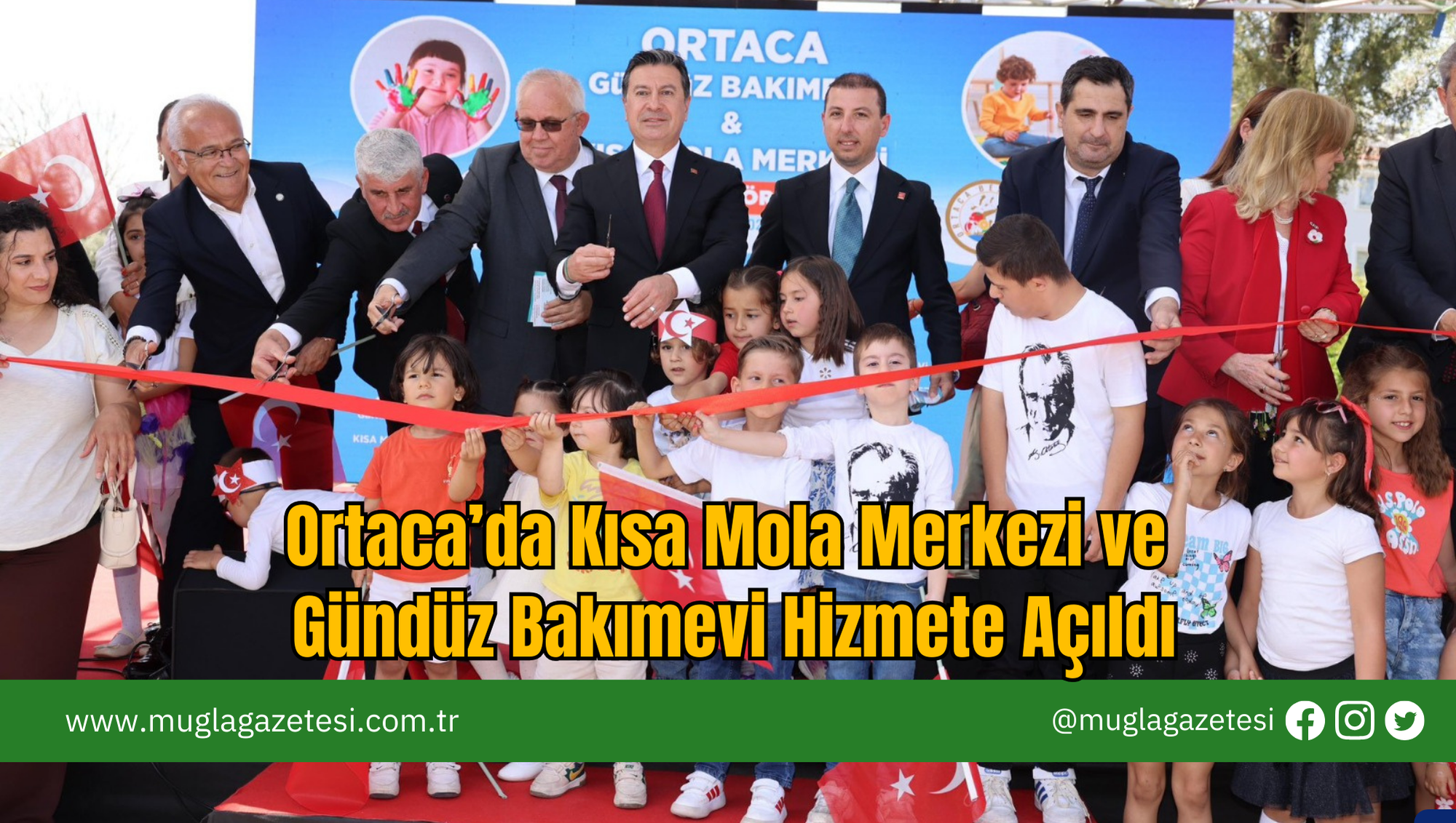 Ortaca’da Kısa Mola Merkezi ve Gündüz Bakımevi Hizmete Açıldı