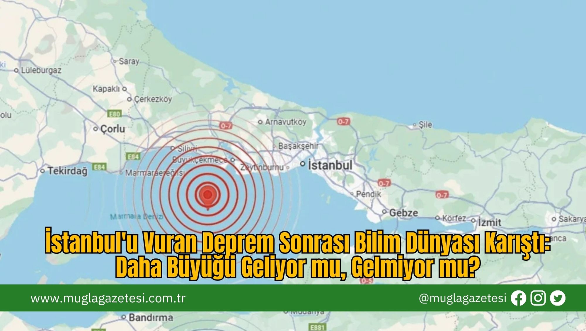 İstanbul'u Vuran Deprem Sonrası Bilim Dünyası Karıştı: Daha Büyüğü Geliyor mu, Gelmiyor mu?