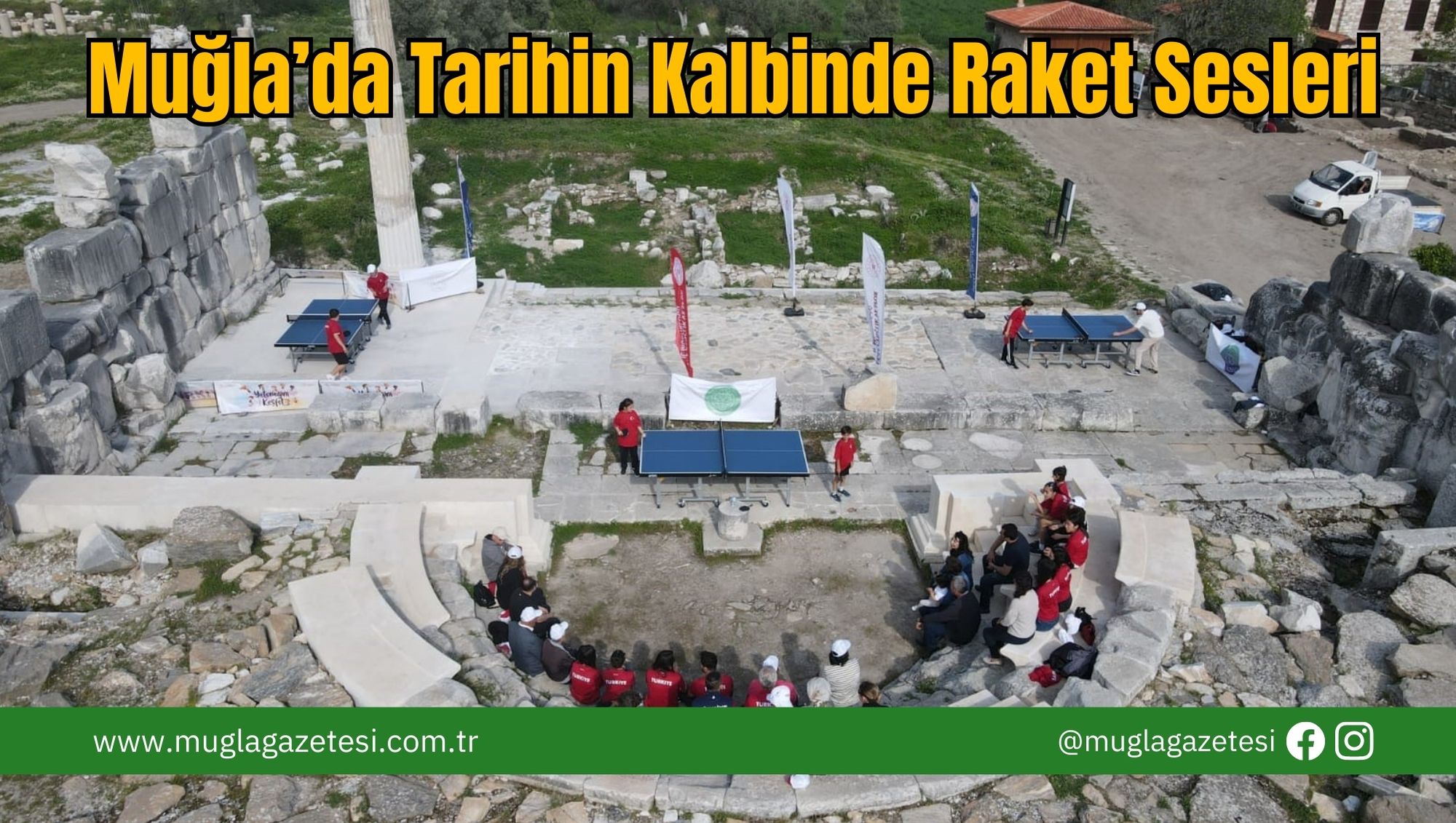 Muğla’da Tarihin Kalbinde Raket Sesleri