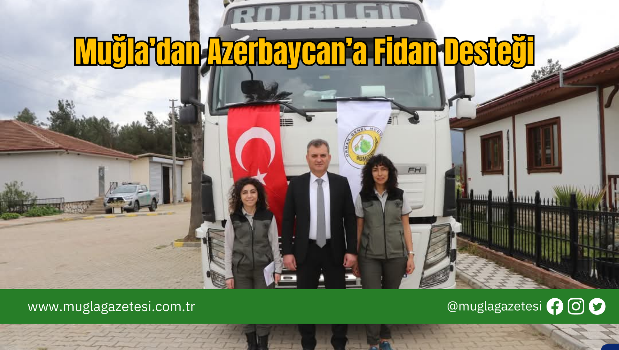 Muğla’dan Azerbaycan’a Fidan Desteği