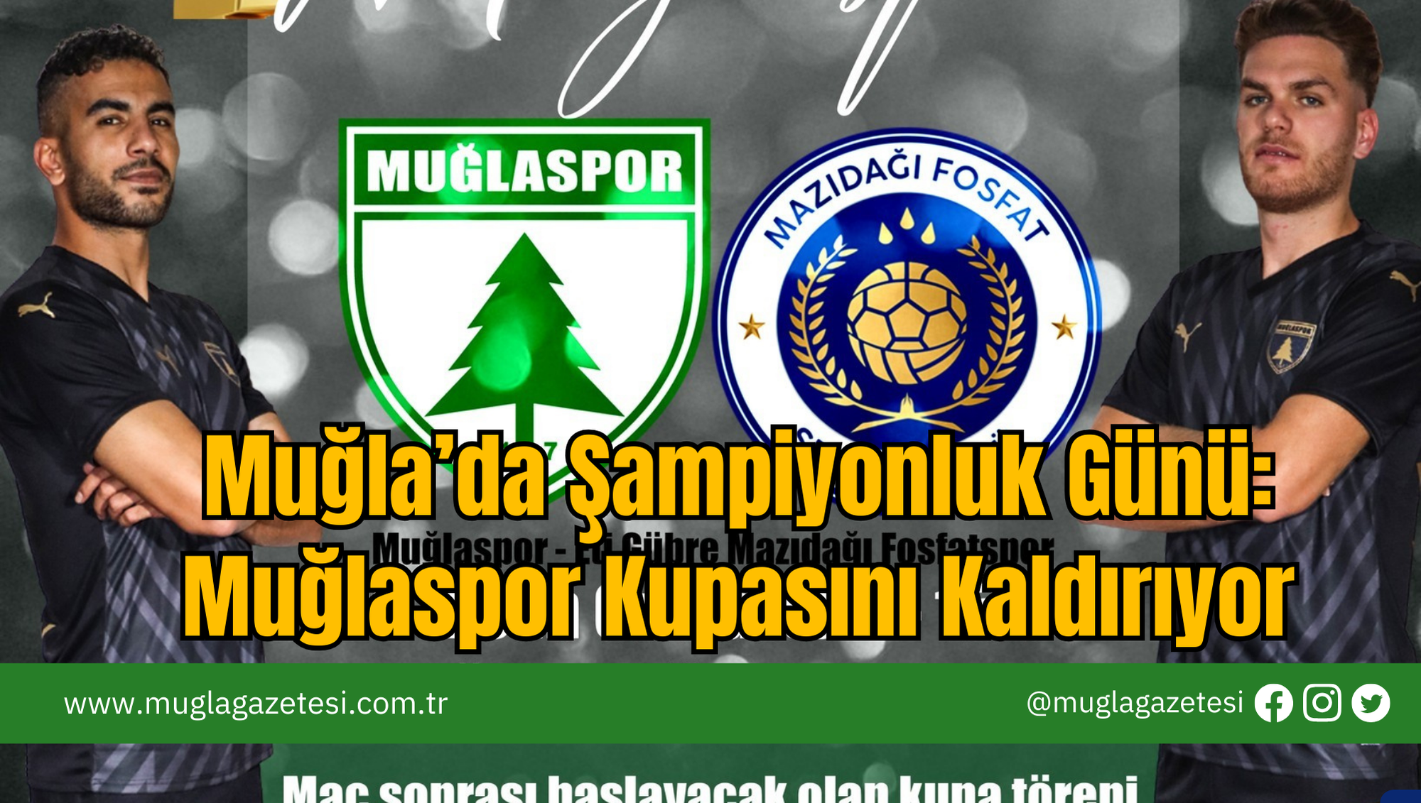 Muğla’da Şampiyonluk Günü: Muğlaspor Kupasını Kaldırıyor