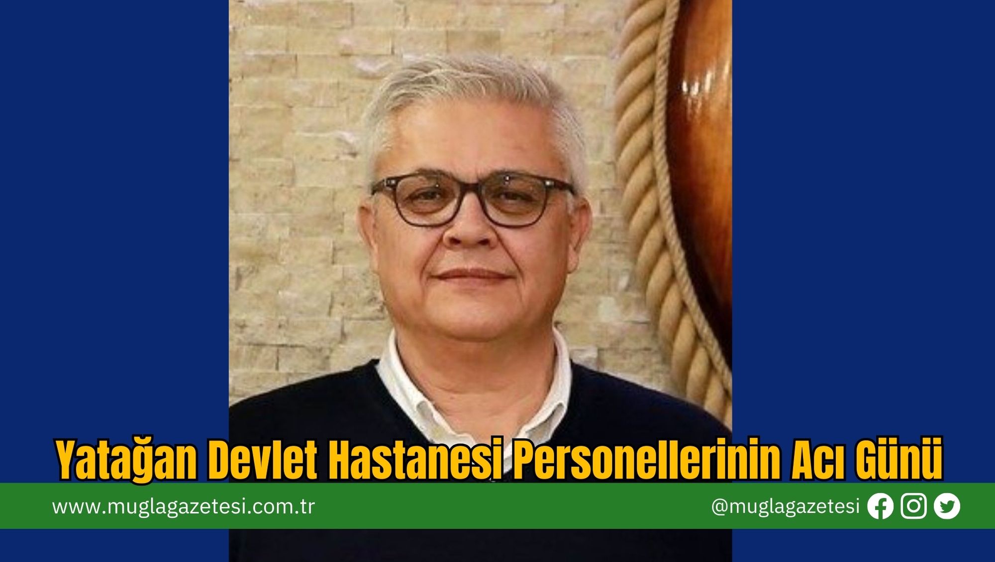 Yatağan Devlet Hastanesi Personellerinin Acı Günü