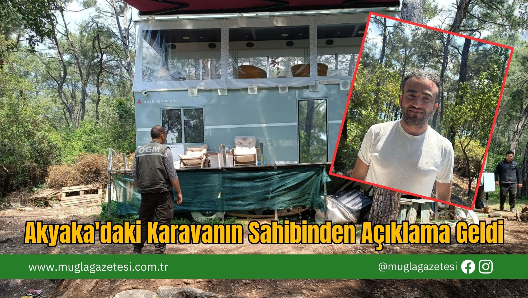 Akyaka'daki Karavanın Sahibinden Açıklama Geldi