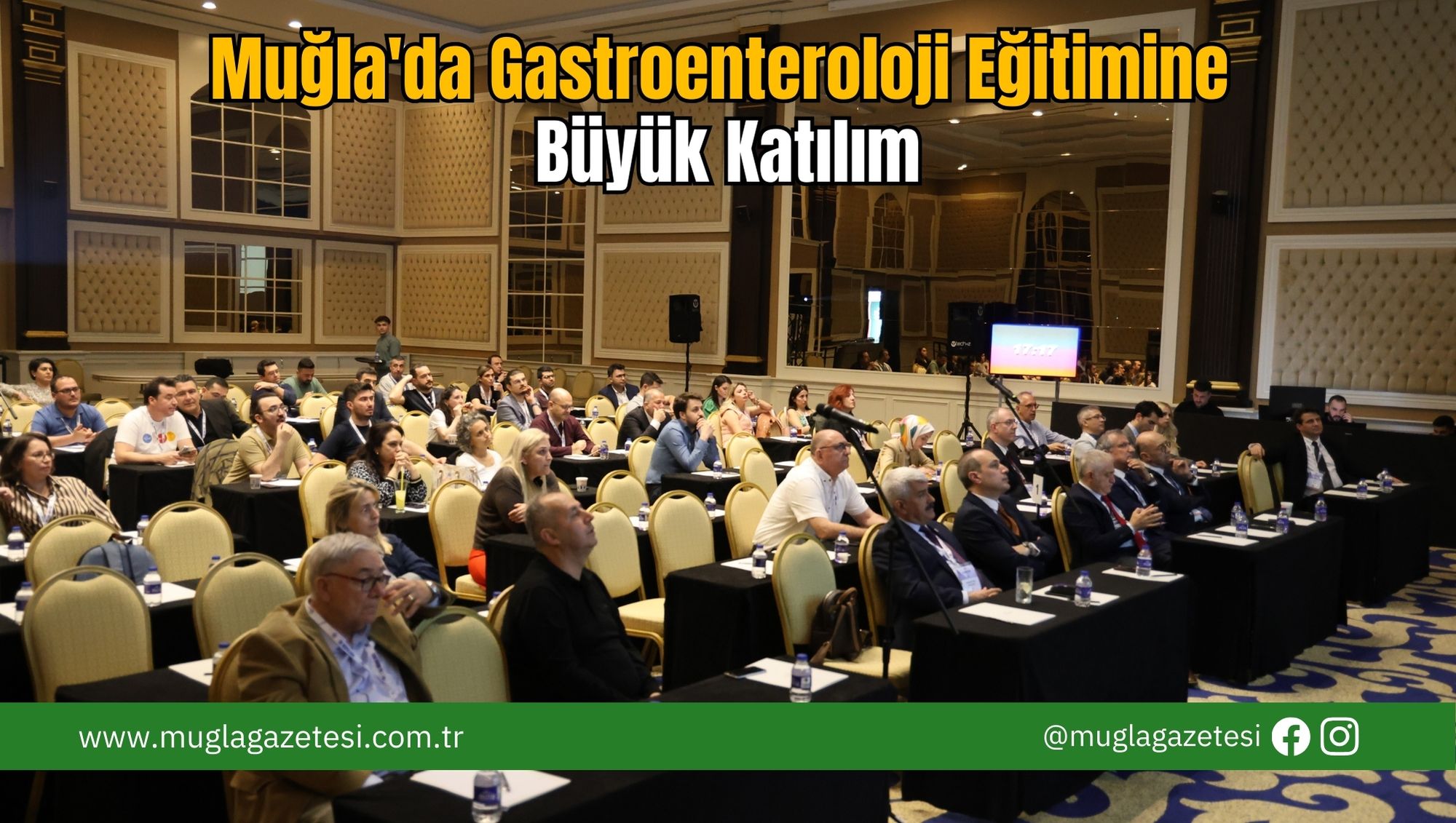 Muğla'da Gastroenteroloji Eğitimine Büyük Katılım