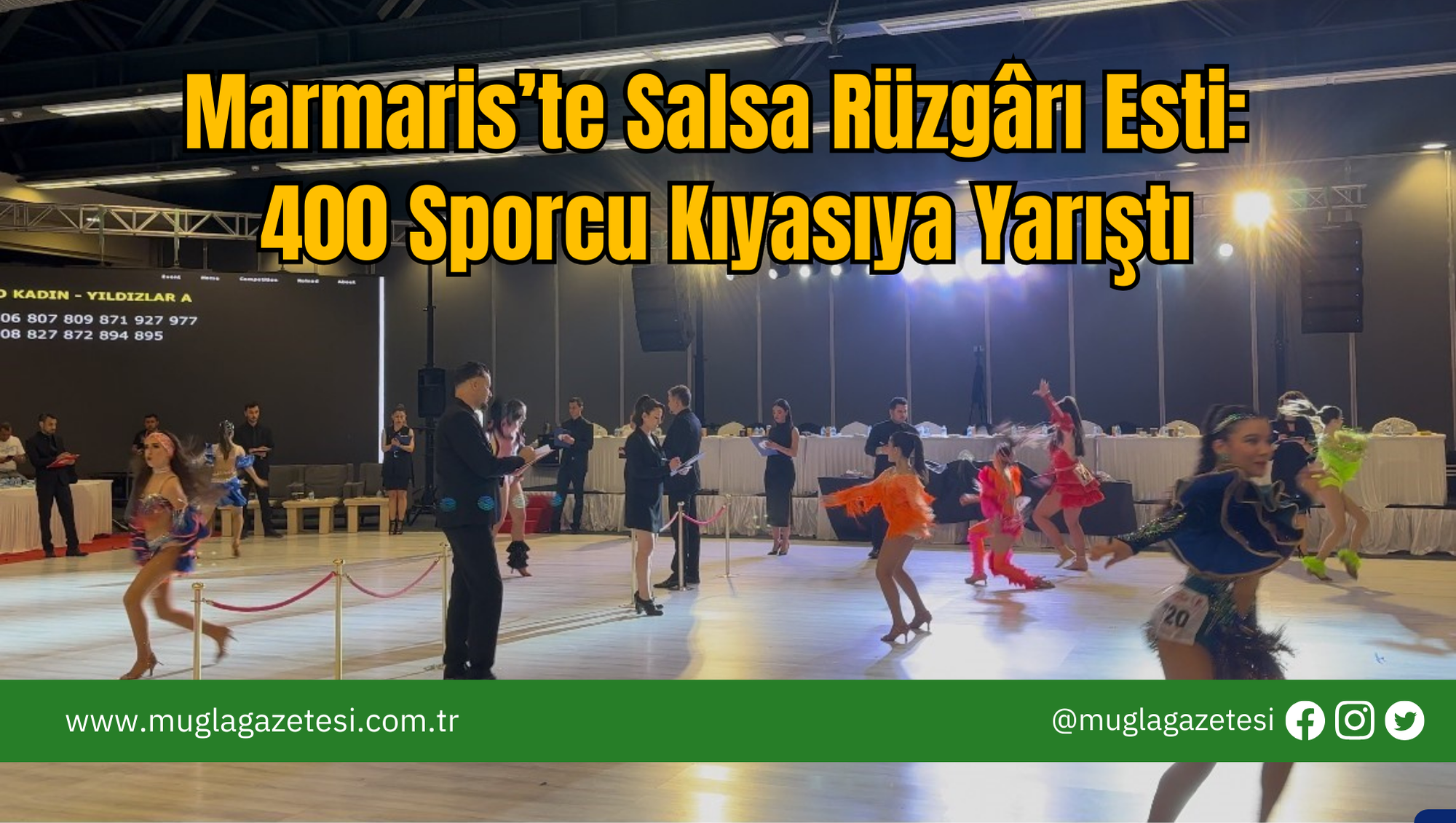 Marmaris’te Salsa Rüzgârı Esti: 400 Sporcu Kıyasıya Yarıştı