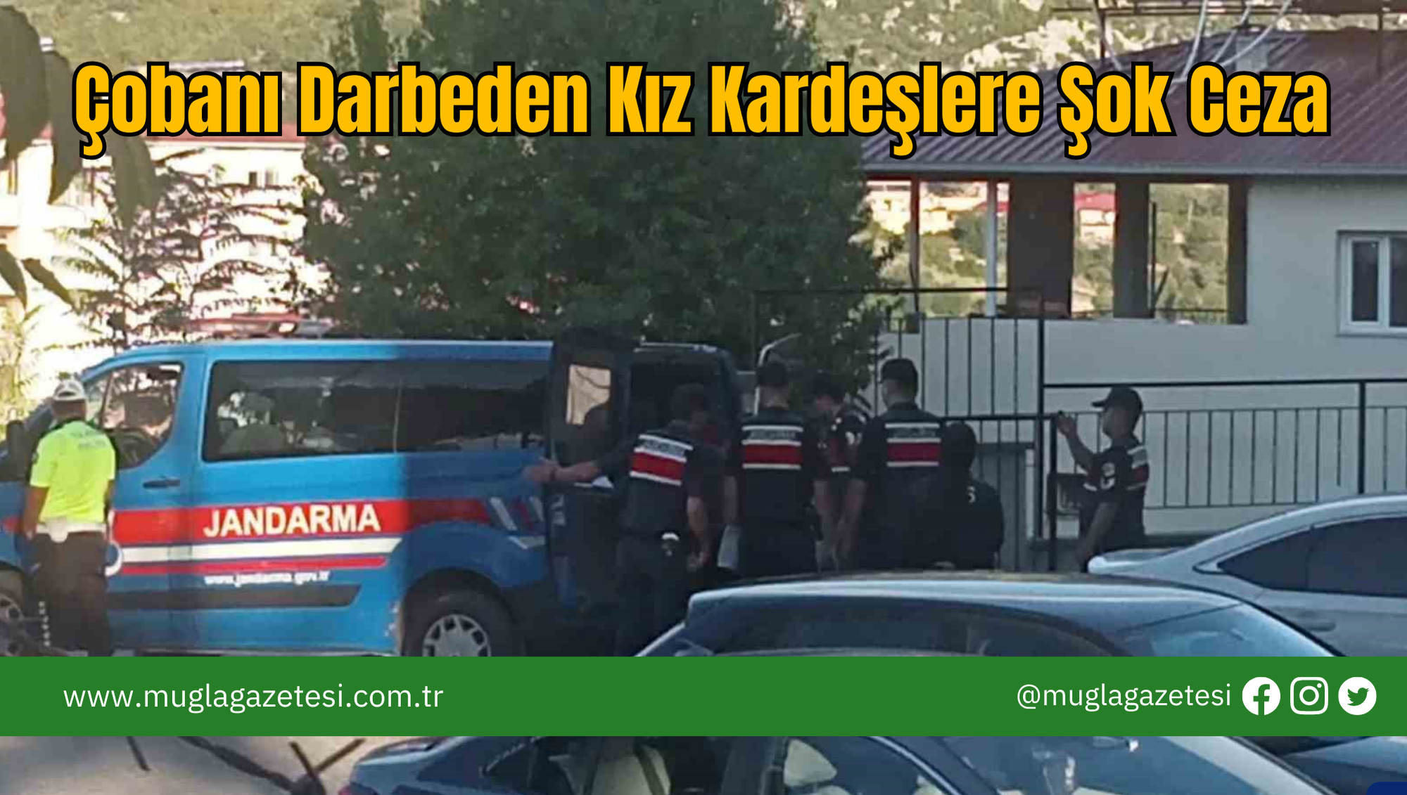 Çobanı Darbeden Kız Kardeşlere Şok Ceza