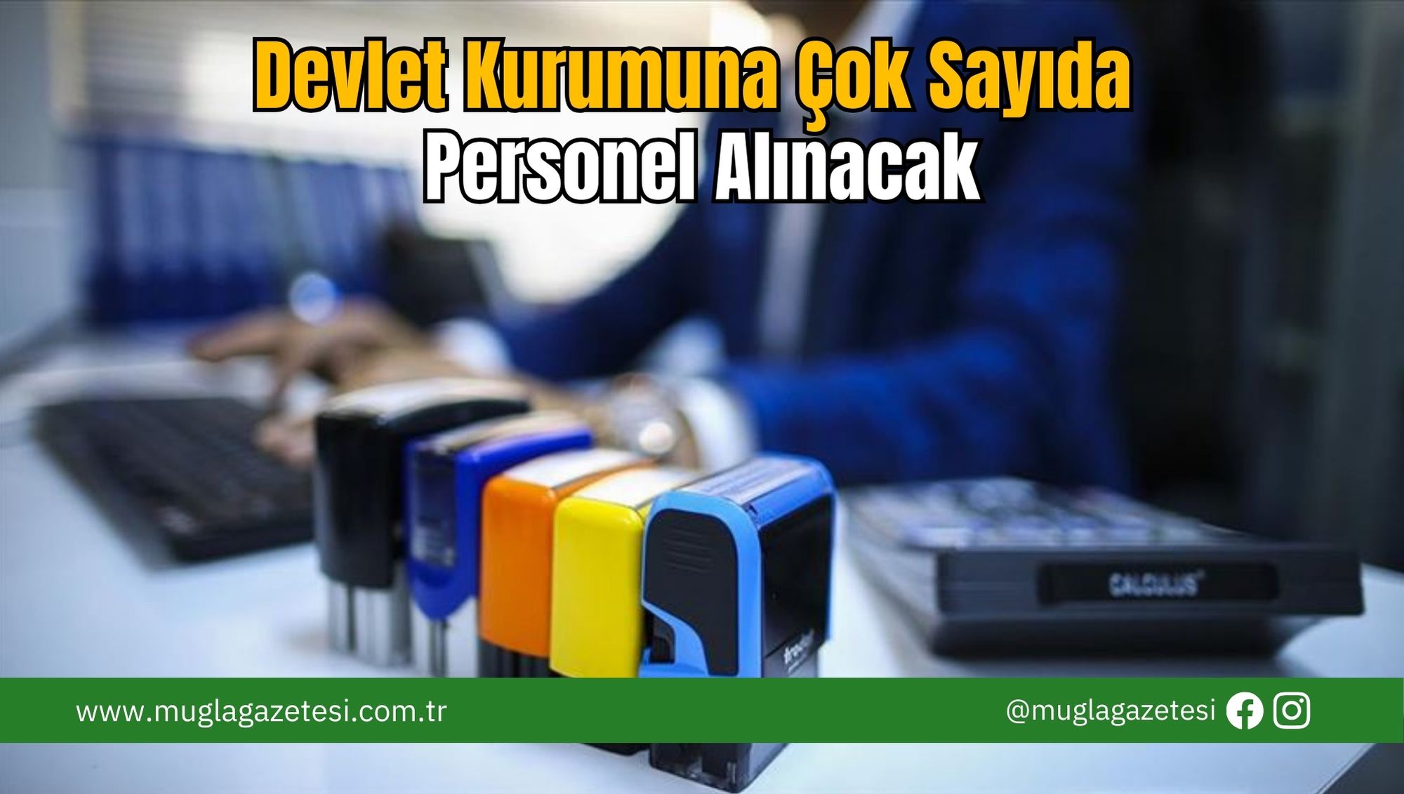 Devlet Kurumuna Çok Sayıda Personel Alınacak