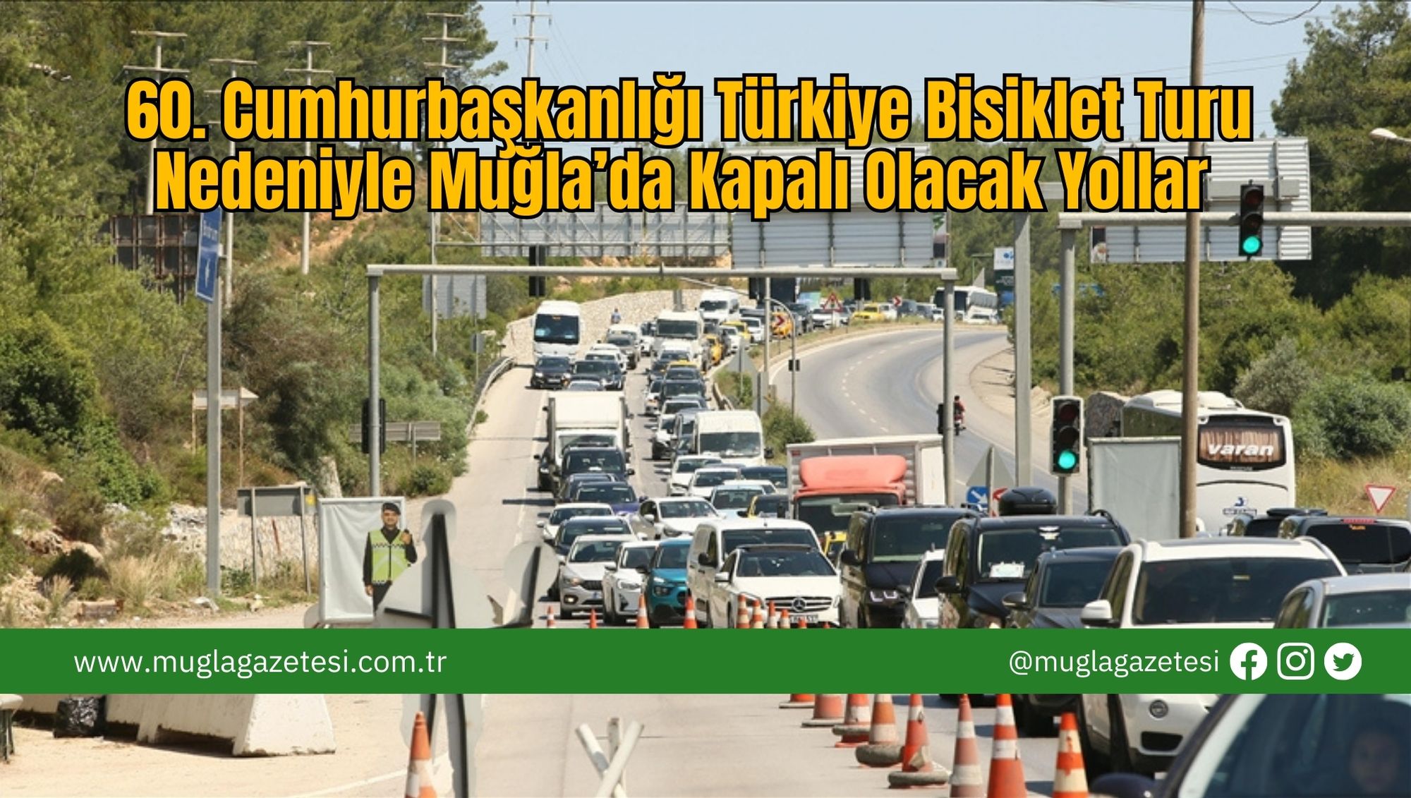 60. Cumhurbaşkanlığı Türkiye Bisiklet Turu Nedeniyle Muğla’da Kapalı Olacak Yollar