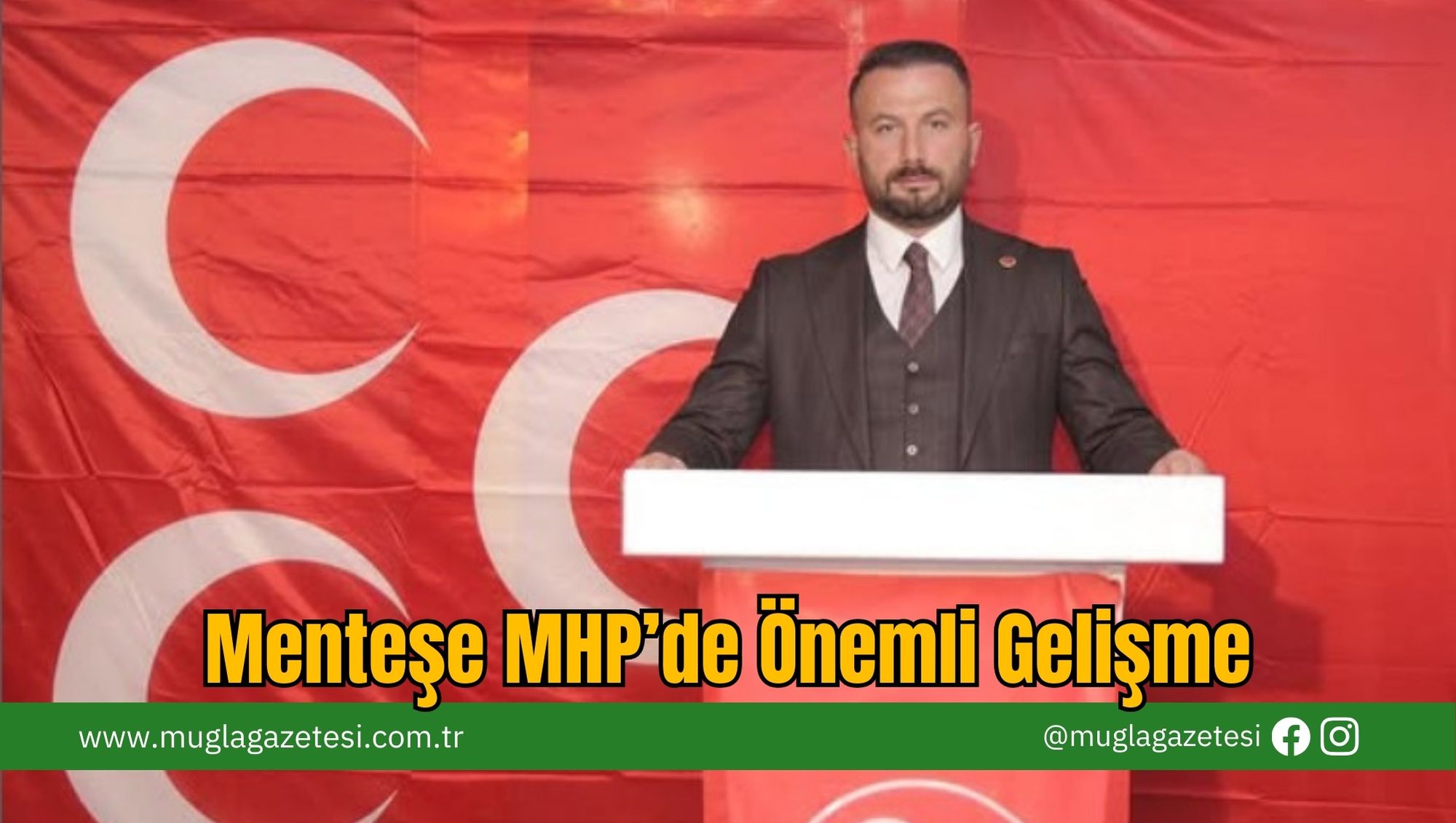 Menteşe MHP’de Önemli Gelişme
