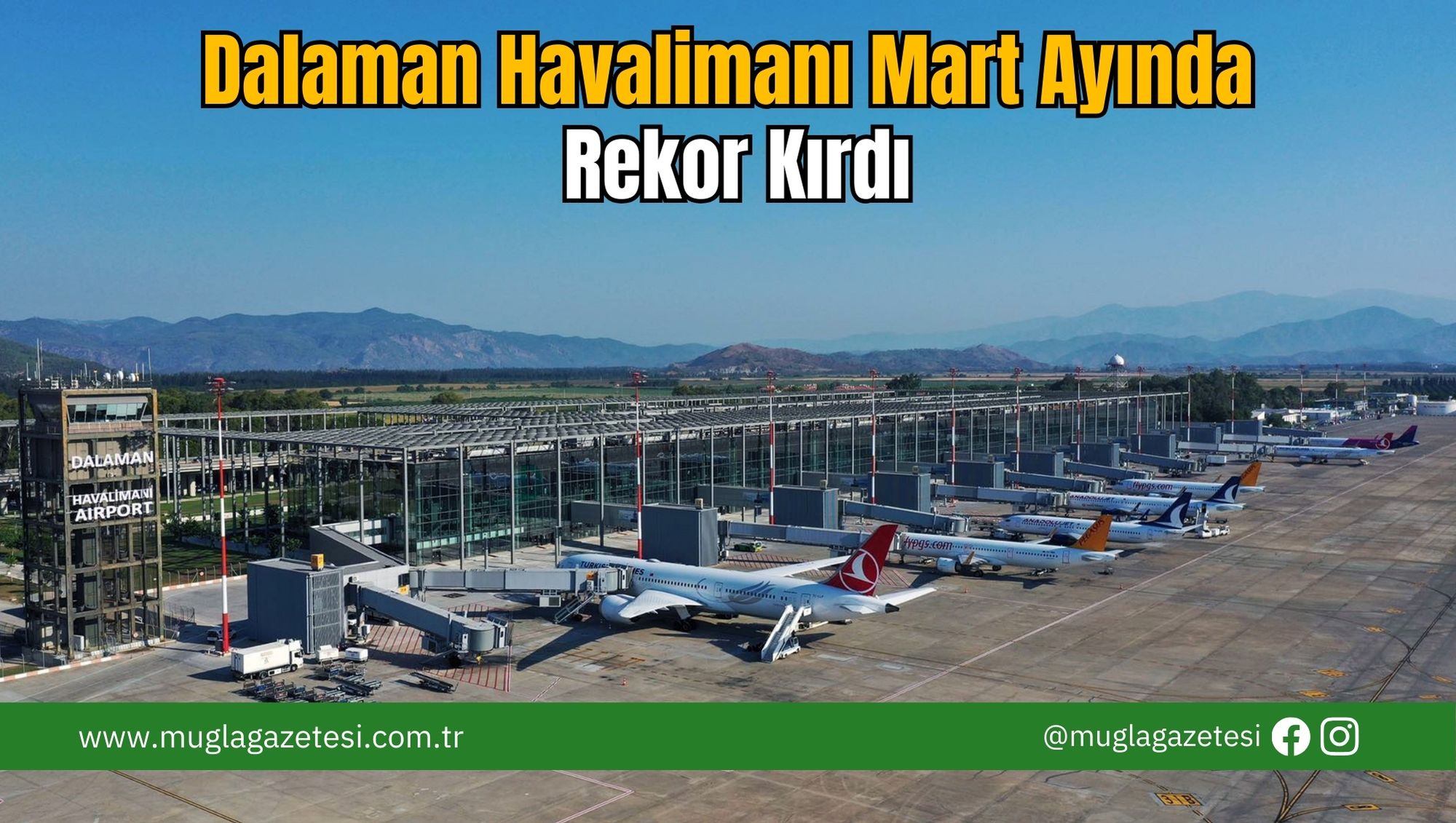 Dalaman Havalimanı Mart Ayında Rekor Kırdı