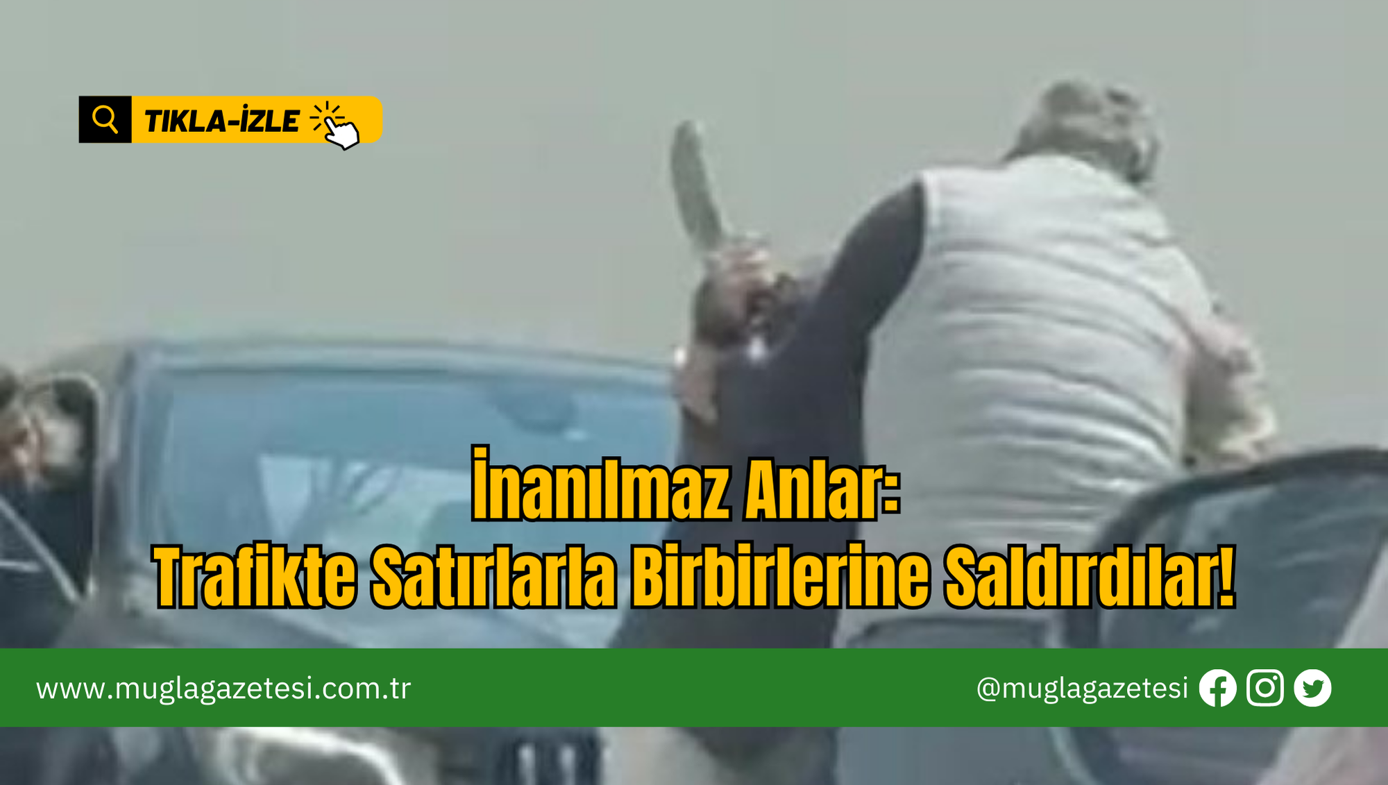 İnanılmaz Anlar: Trafikte Satırlarla Birbirlerine Saldırdılar!