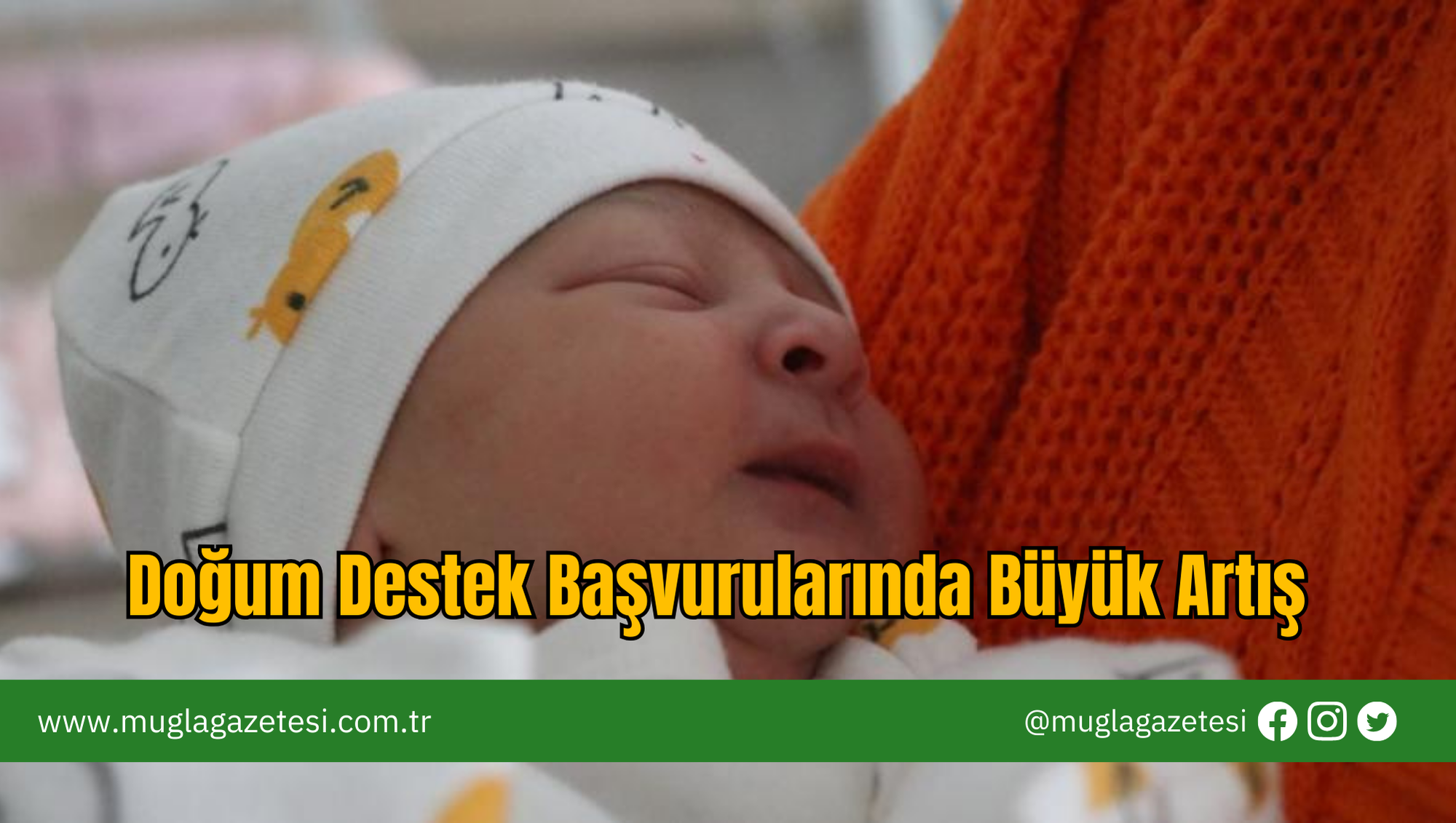 Doğum Destek Başvurularında Büyük Artış