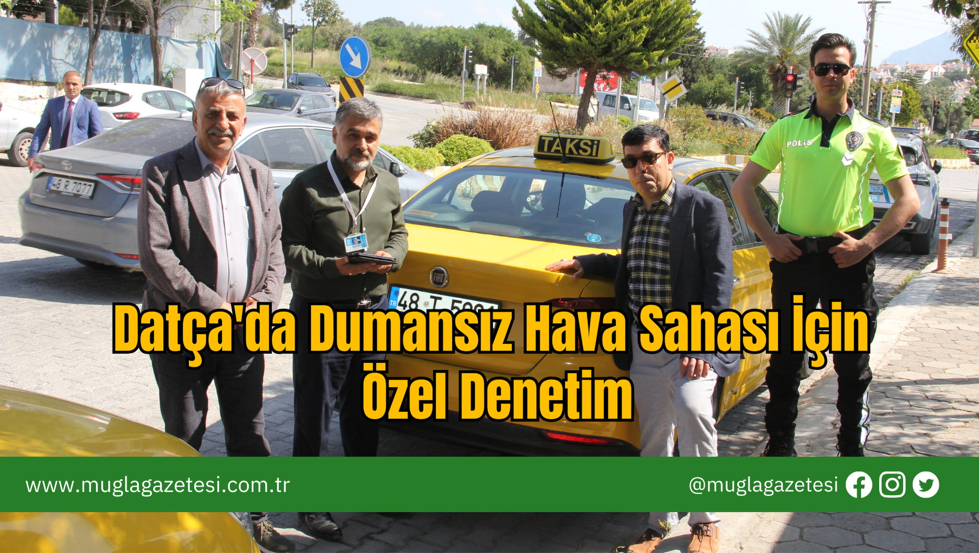 Datça'da Dumansız Hava Sahası İçin Özel Denetim