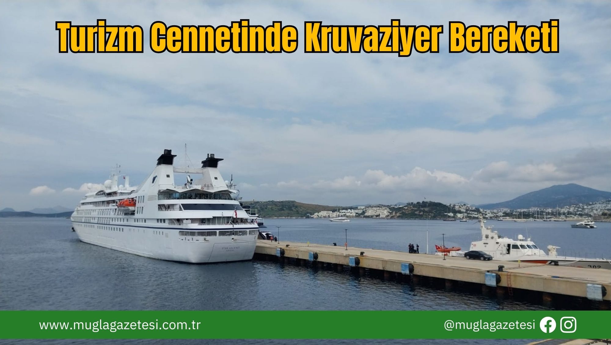 Turizm Cennetinde Kruvaziyer Bereketi