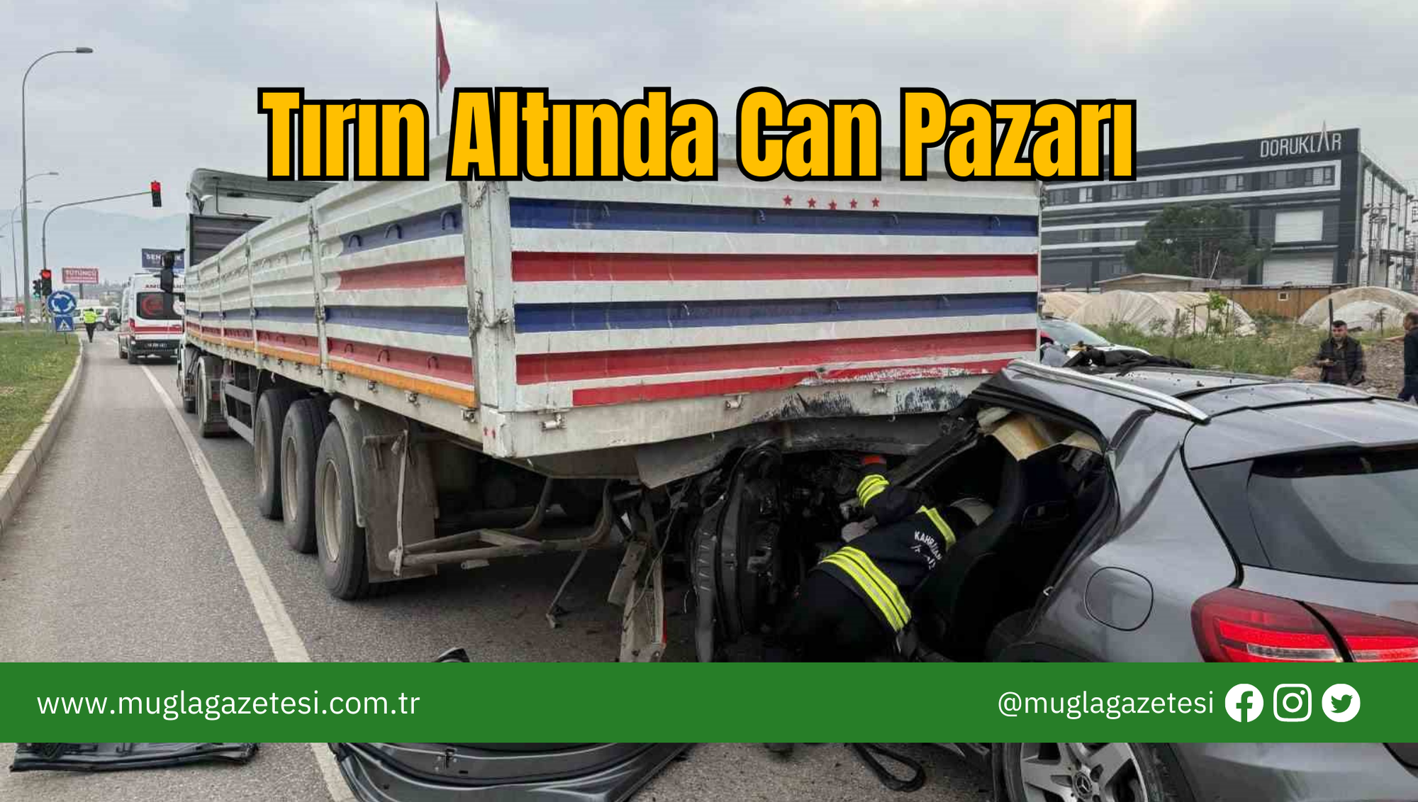 Tırın Altında Can Pazarı