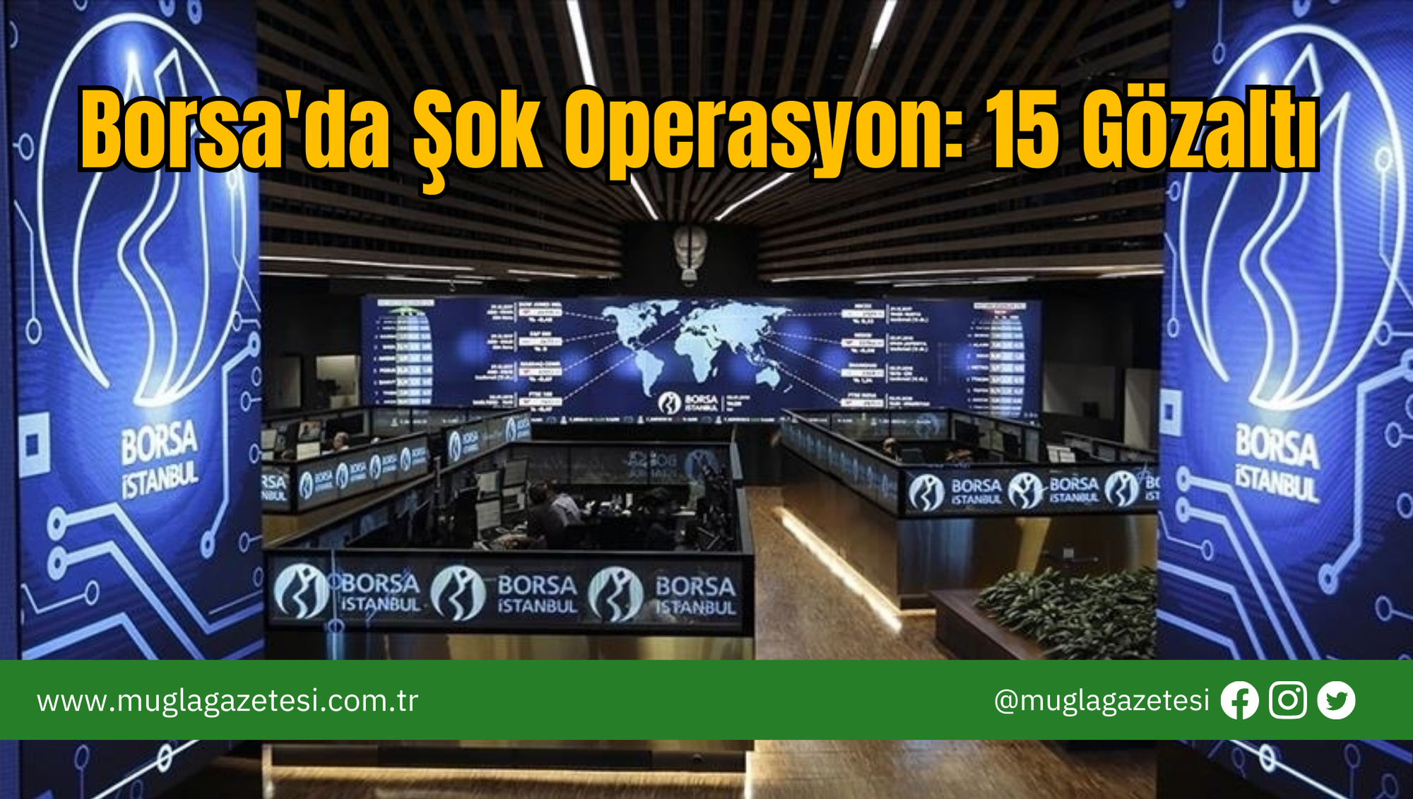 Borsa'da Şok Operasyon: 15 Gözaltı