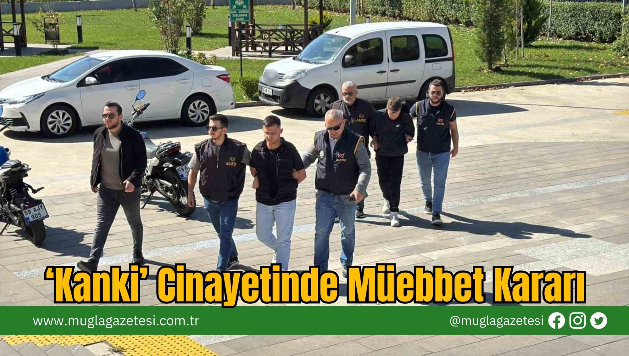 ‘Kanki’ Cinayetinde Müebbet Kararı