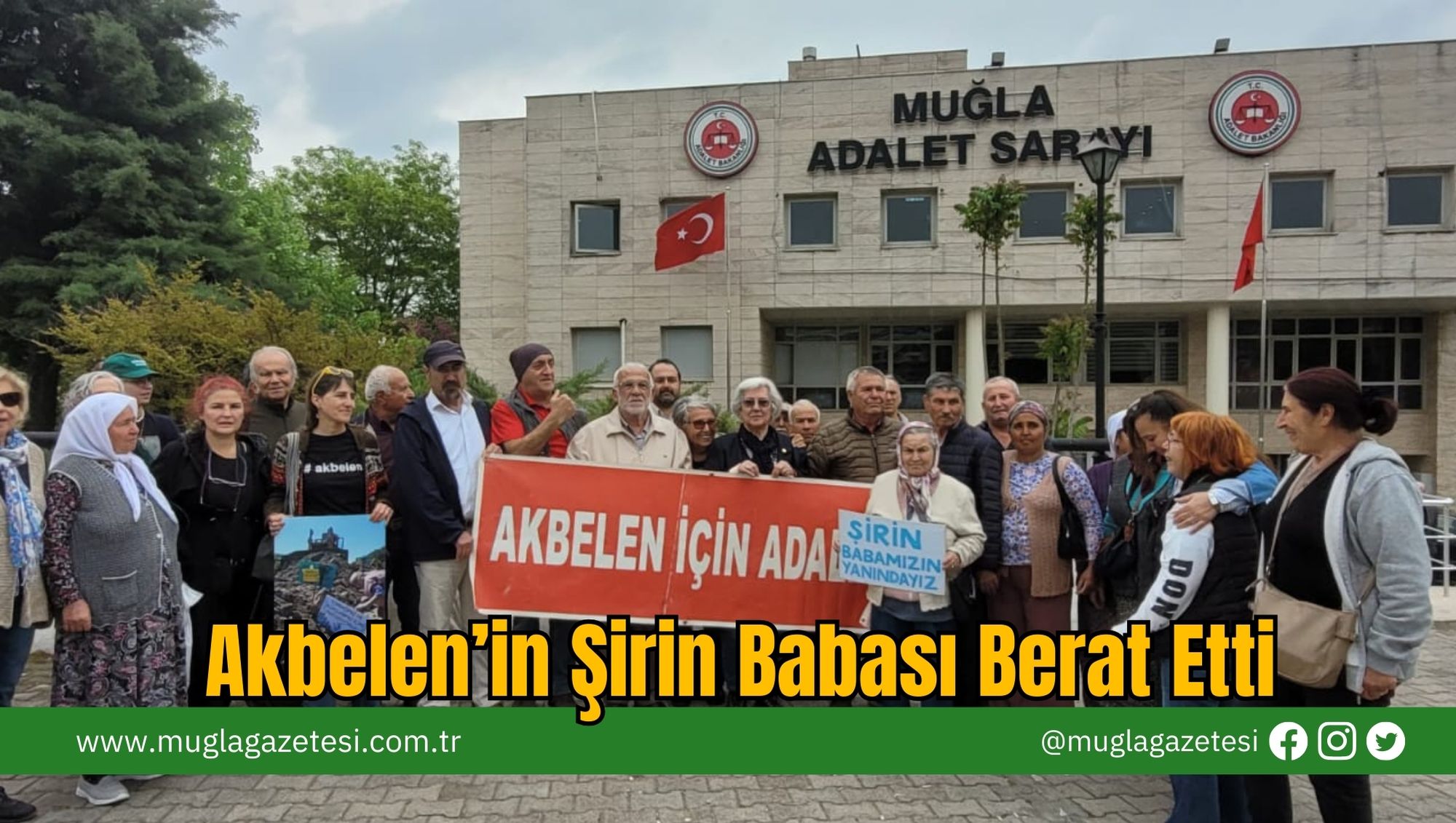Akbelen’in Şirin Babası Berat Etti