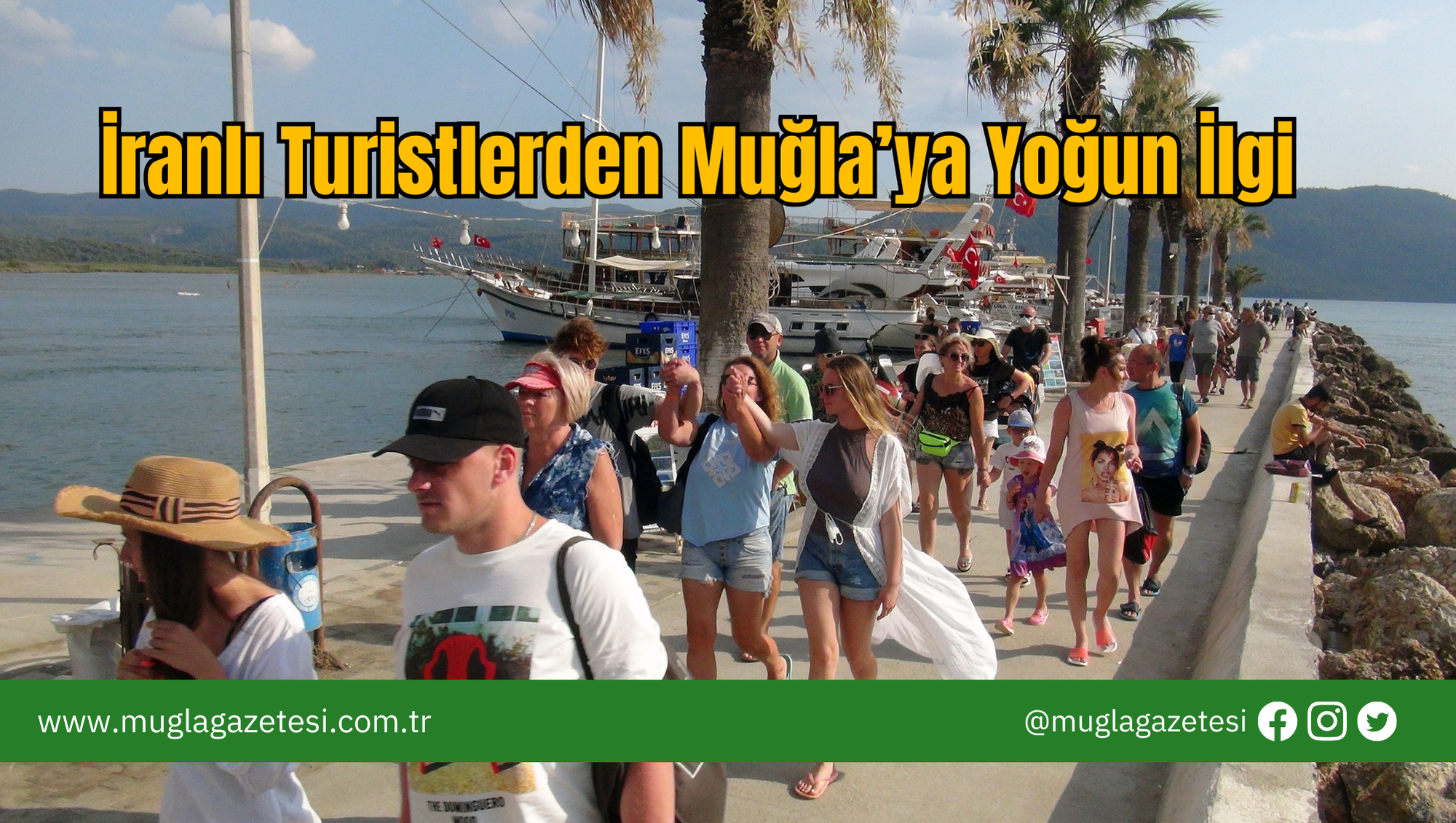 İranlı Turistlerden Muğla’ya Yoğun İlgi