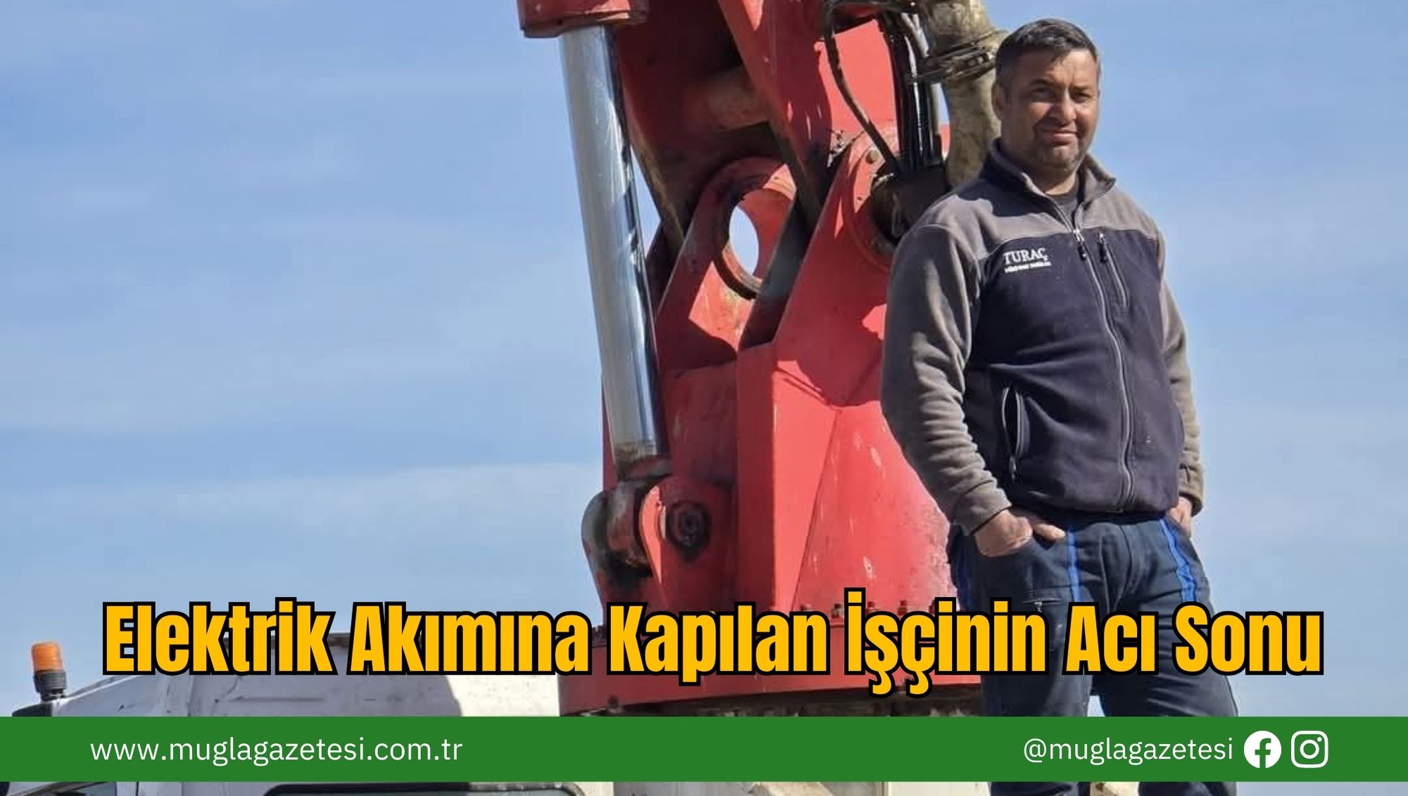 Elektrik Akımına Kapılan İşçinin Acı Sonu