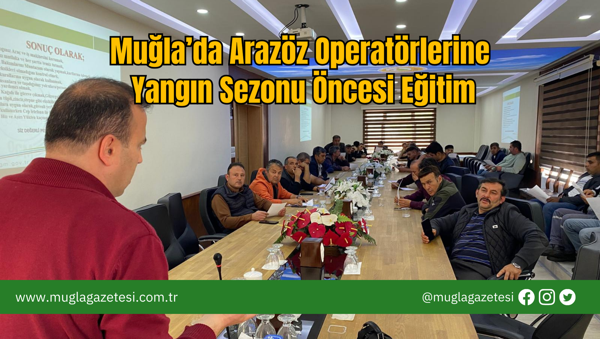 Muğla’da Arazöz Operatörlerine Yangın Sezonu Öncesi Eğitim