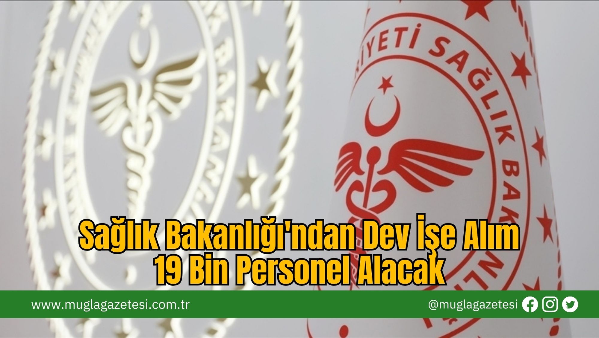 Sağlık Bakanlığı'ndan Dev İşe Alım: 19 Bin Personel Alacak
