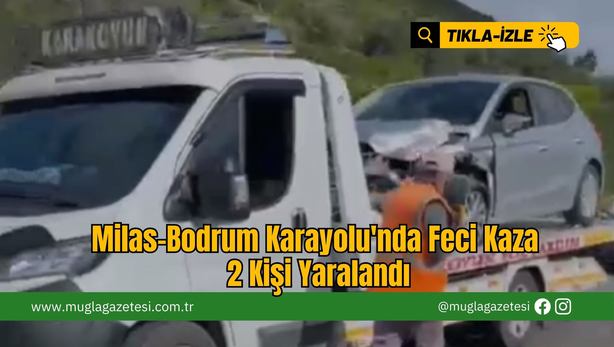 Milas-Bodrum Karayolu'nda Feci Kaza: 2 Kişi Yaralandı