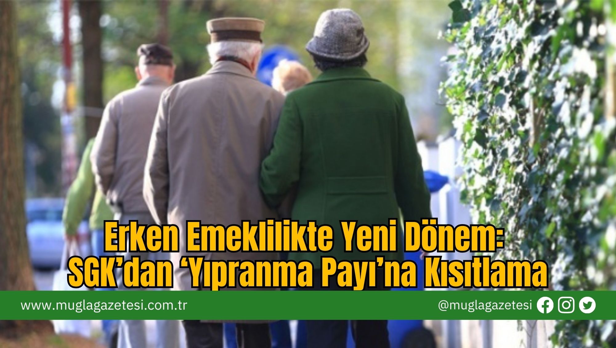 Erken Emeklilikte Yeni Dönem: SGK’dan ‘Yıpranma Payı’na Kısıtlama