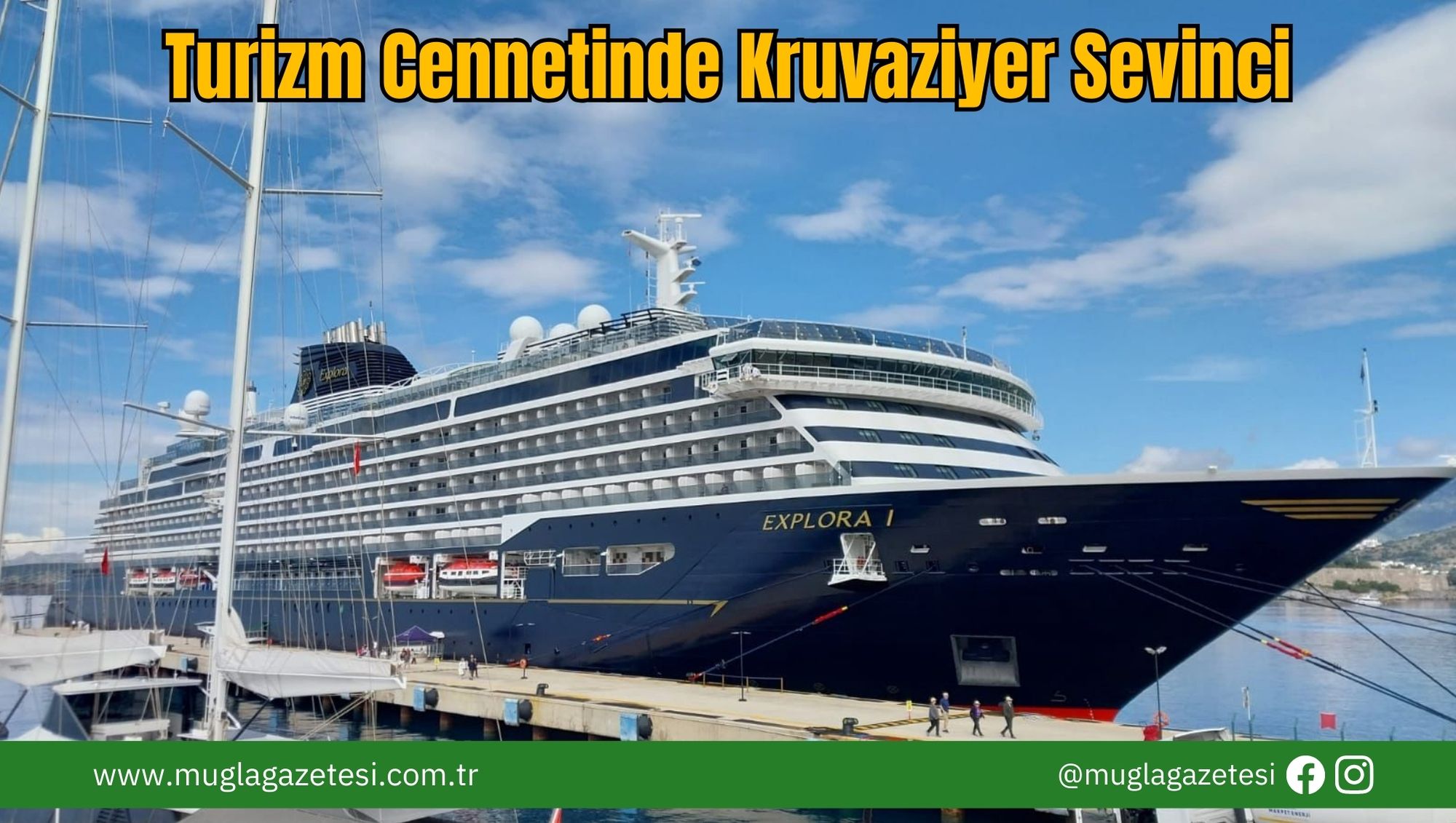 Turizm Cennetinde Kruvaziyer Sevinci