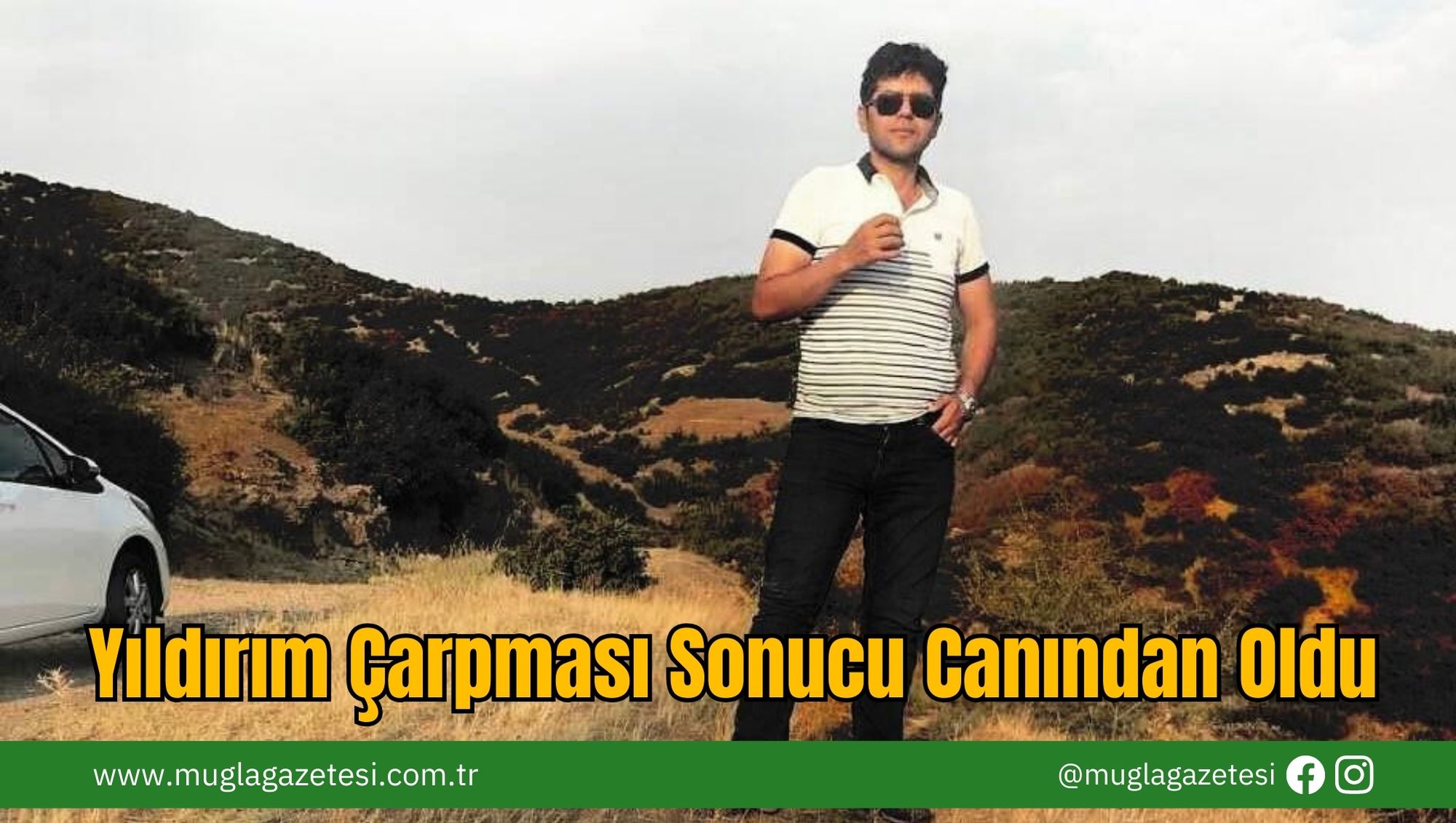Yıldırım Çarpması Sonucu Canından Oldu