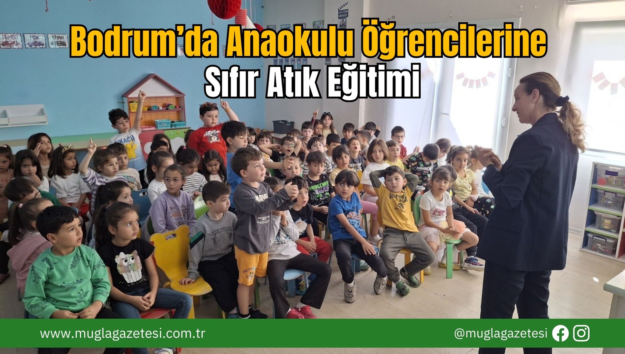 Bodrum’da Anaokulu Öğrencilerine Sıfır Atık Eğitimi