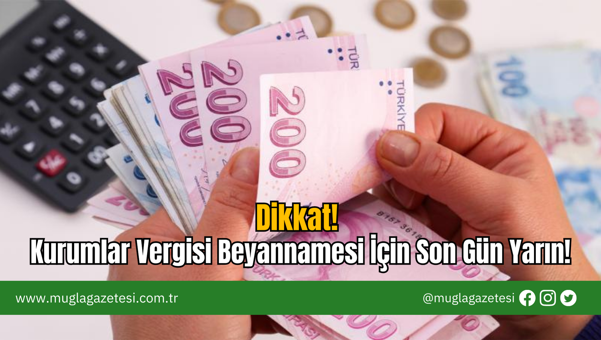 Dikkat! Kurumlar Vergisi Beyannamesi İçin Son Gün Yarın!