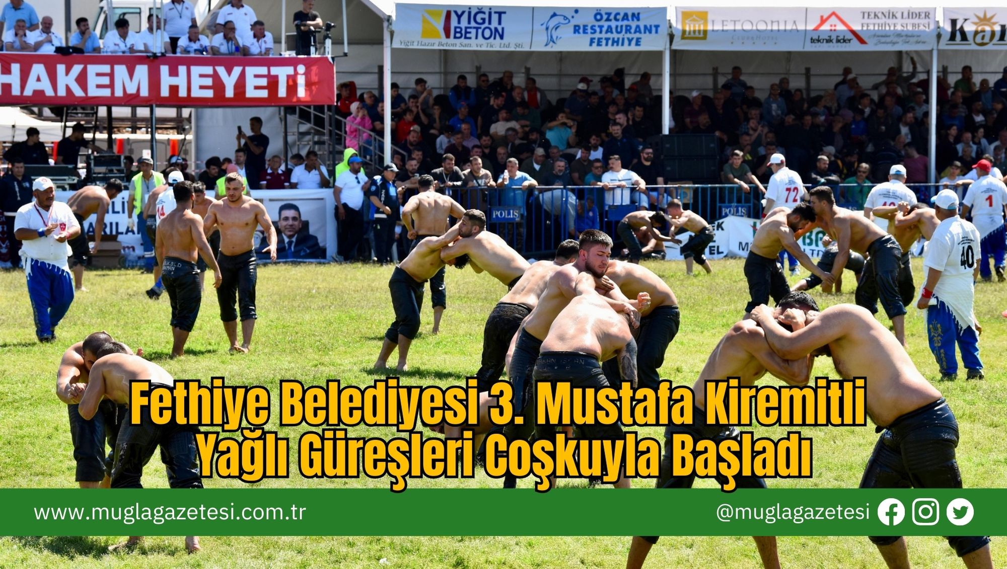 Fethiye Belediyesi 3. Mustafa Kiremitli Yağlı Güreşleri Coşkuyla Başladı