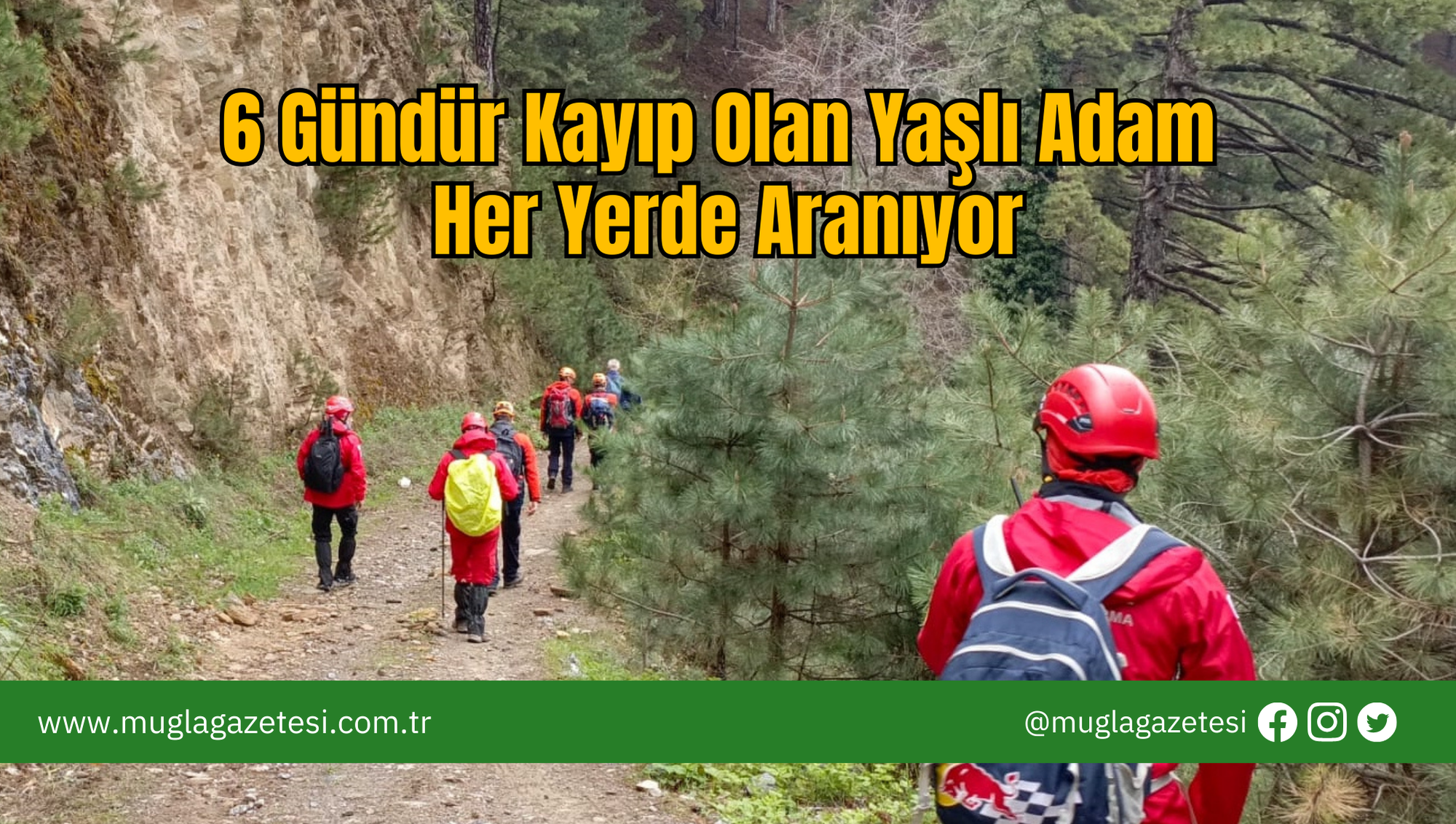 6 Gündür Kayıp Olan Yaşlı Adam Her Yerde Aranıyor