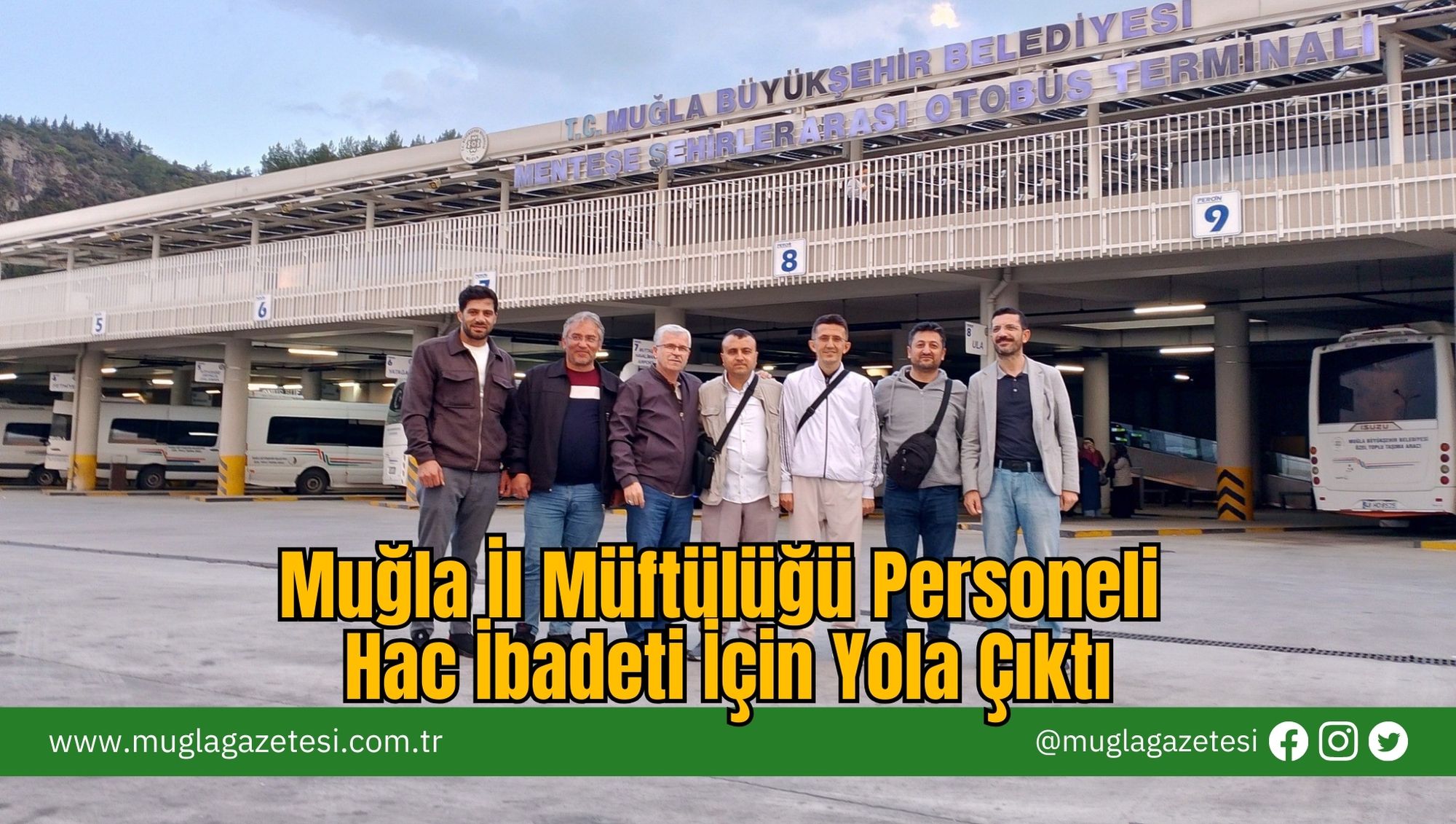 Muğla İl Müftülüğü Personeli Hac İbadeti İçin Yola Çıktı