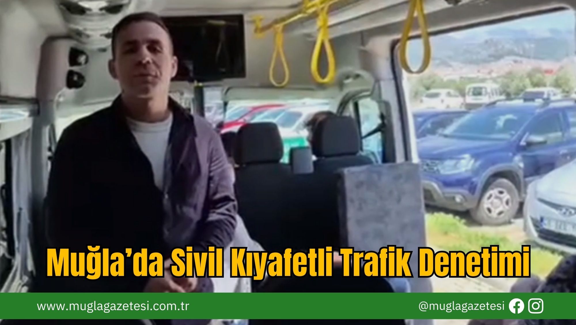 Muğla’da Sivil Kıyafetli Trafik Denetimi