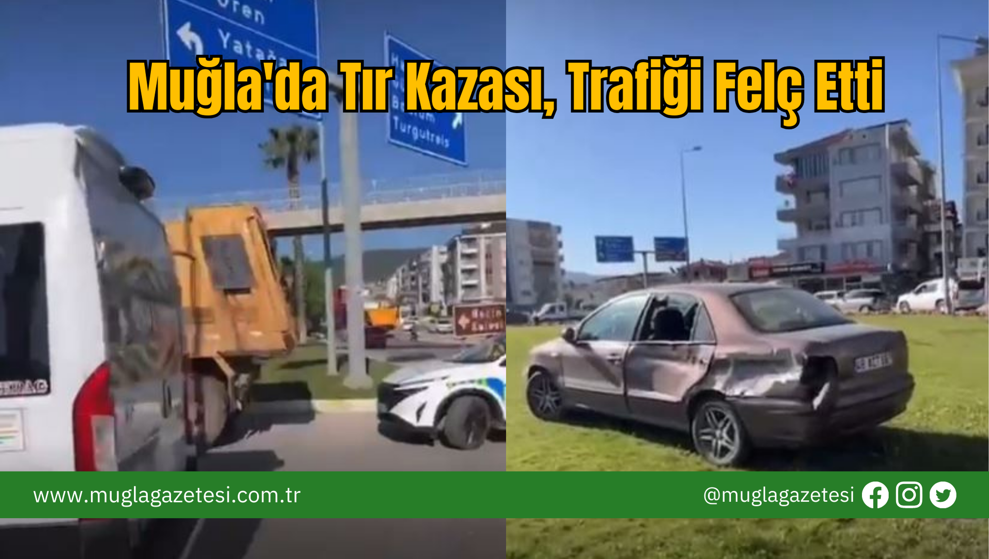 Muğla'da Tır Kazası, Trafiği Felç Etti