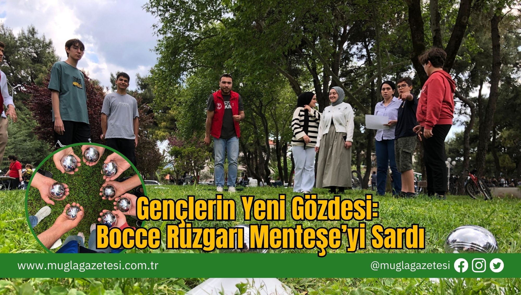 Gençlerin Yeni Gözdesi: Bocce Rüzgarı Menteşe’yi Sardı