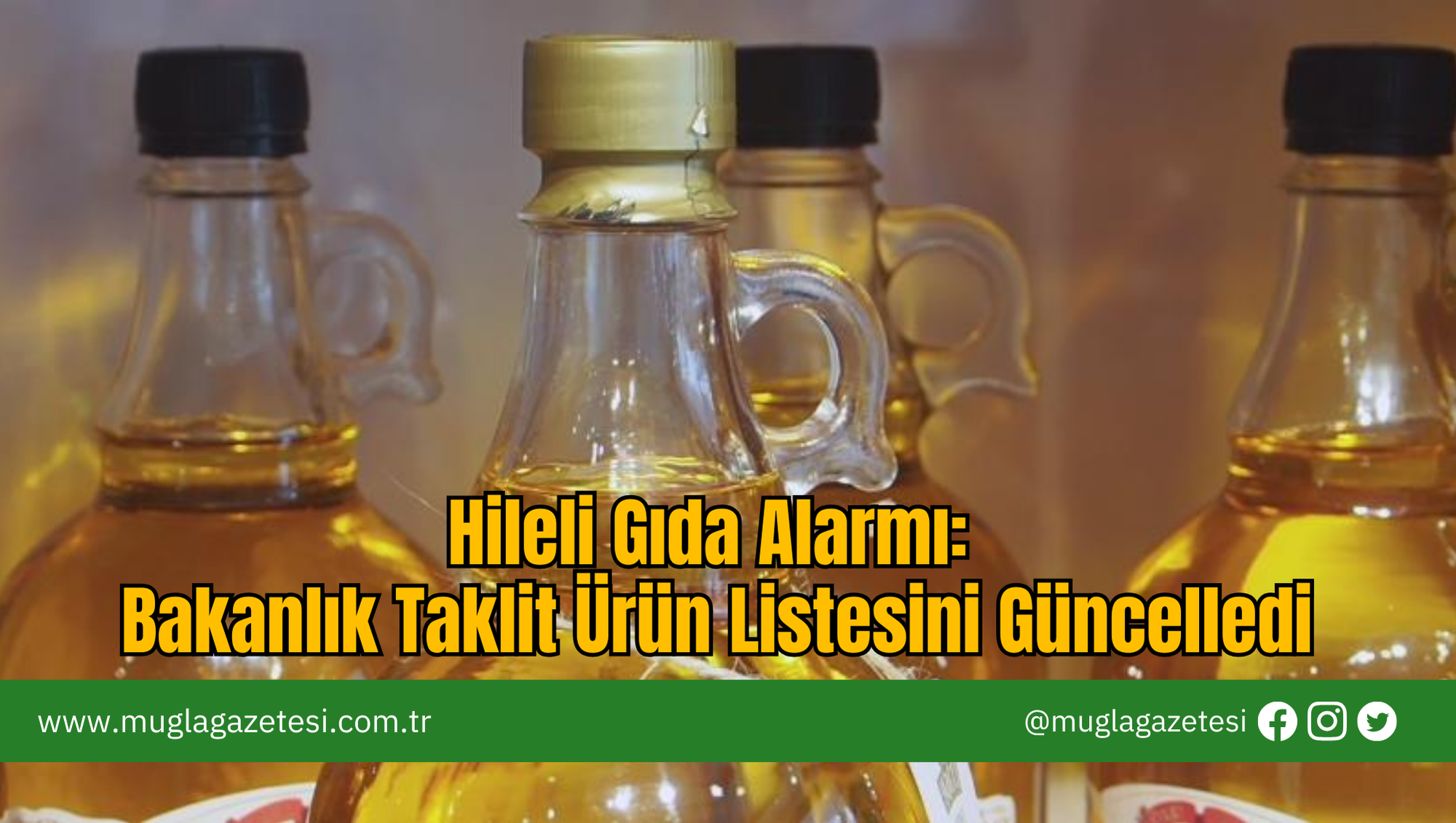 Hileli Gıda Alarmı: Bakanlık Taklit Ürün Listesini Güncelledi