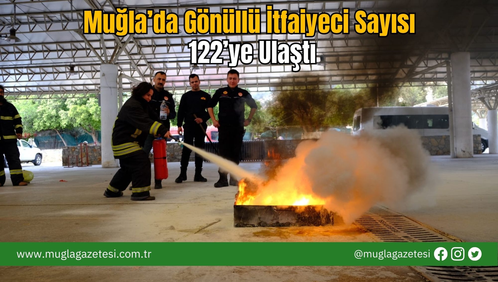 Muğla’da Gönüllü İtfaiyeci Sayısı 122’ye Ulaştı