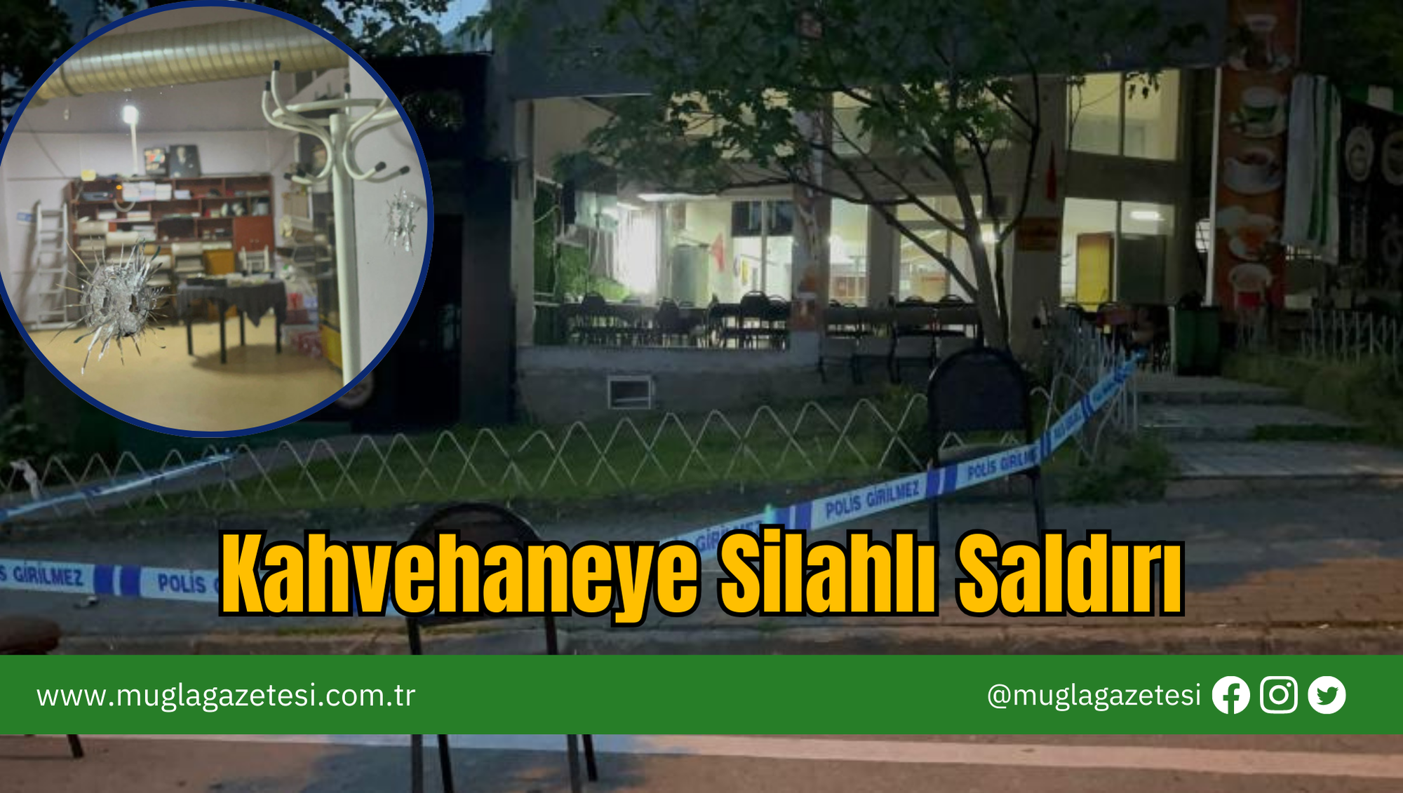 Kahvehaneye Silahlı Saldırı