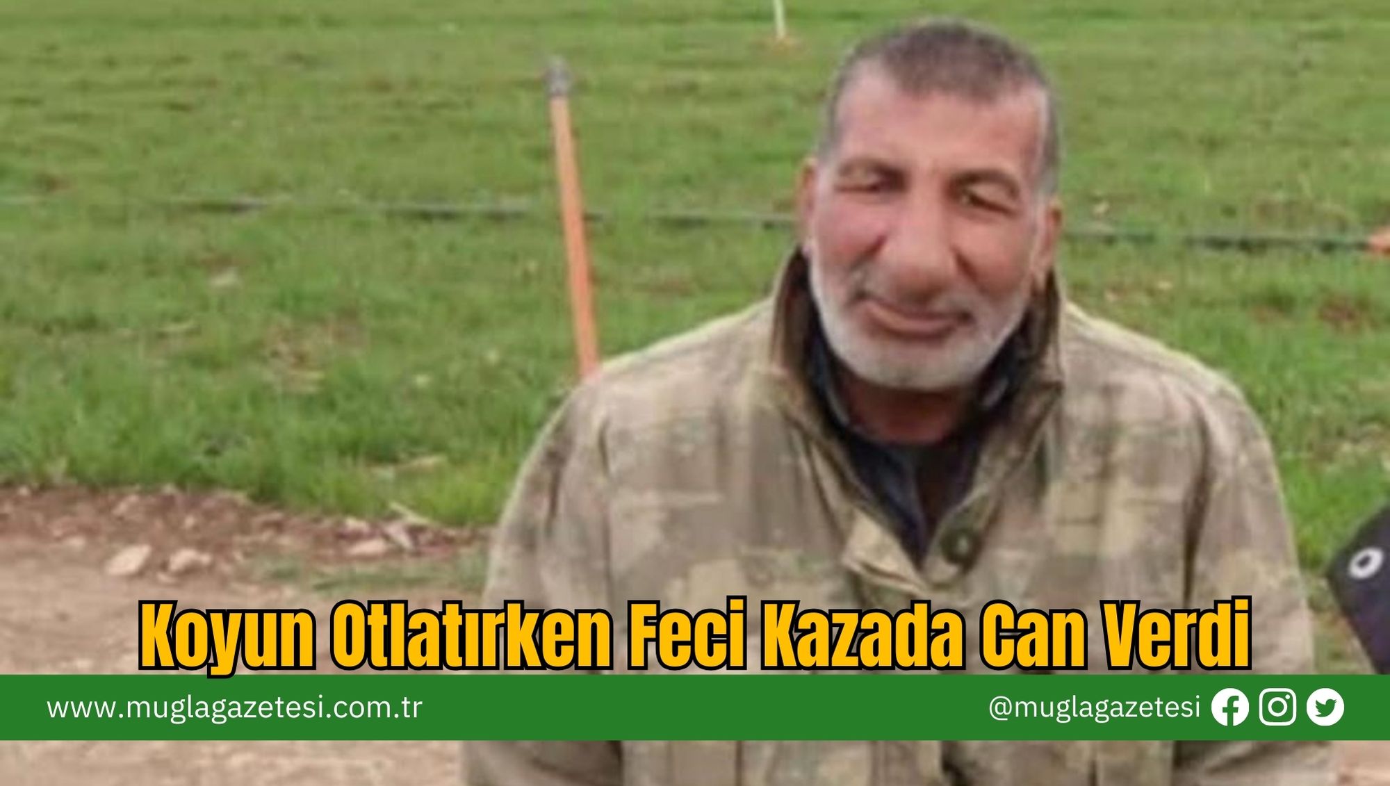 Koyun Otlatırken Feci Kazada Can Verdi