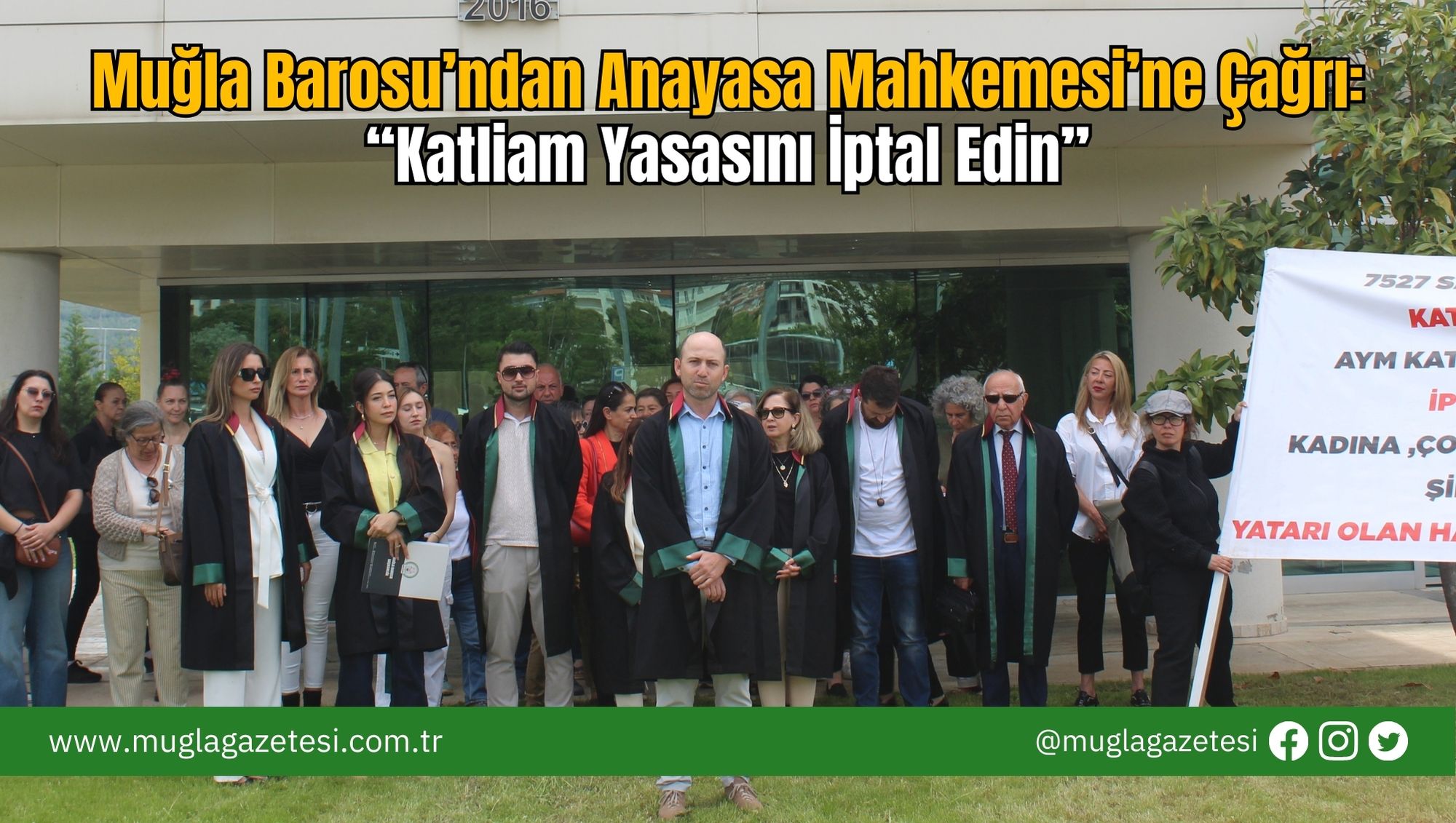 Muğla Barosu’ndan Anayasa Mahkemesi’ne Çağrı: “Katliam Yasasını İptal Edin”