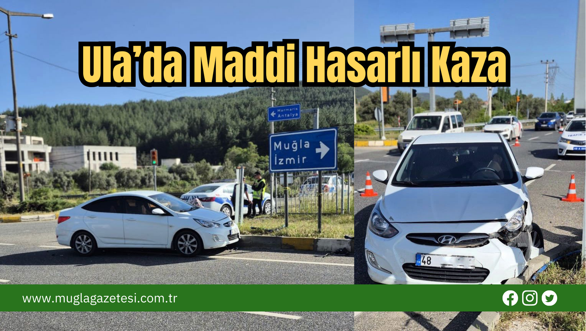Ula’da Maddi Hasarlı Kaza