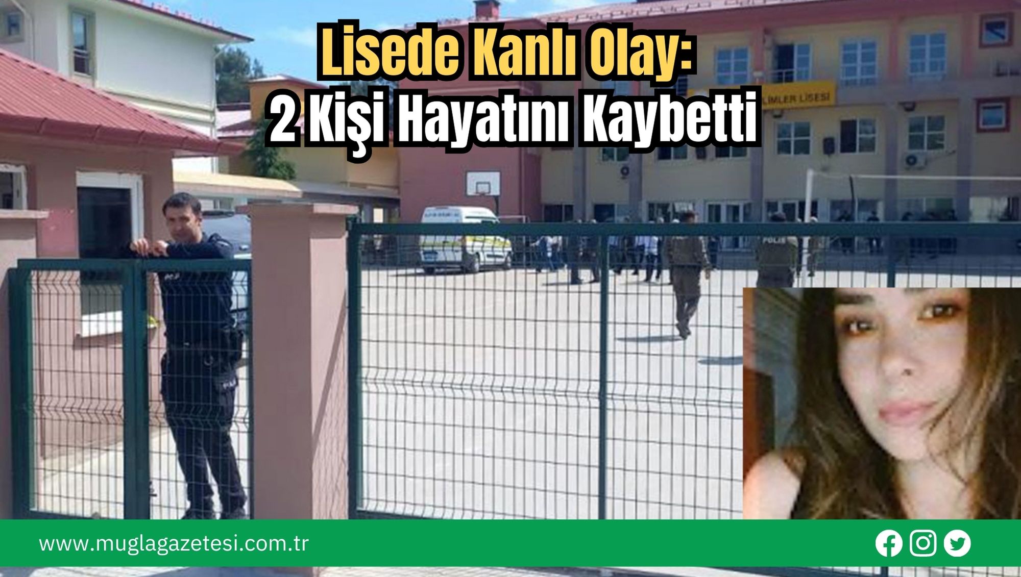 Lisede Kanlı Olay: 2 Kişi Hayatını Kaybetti